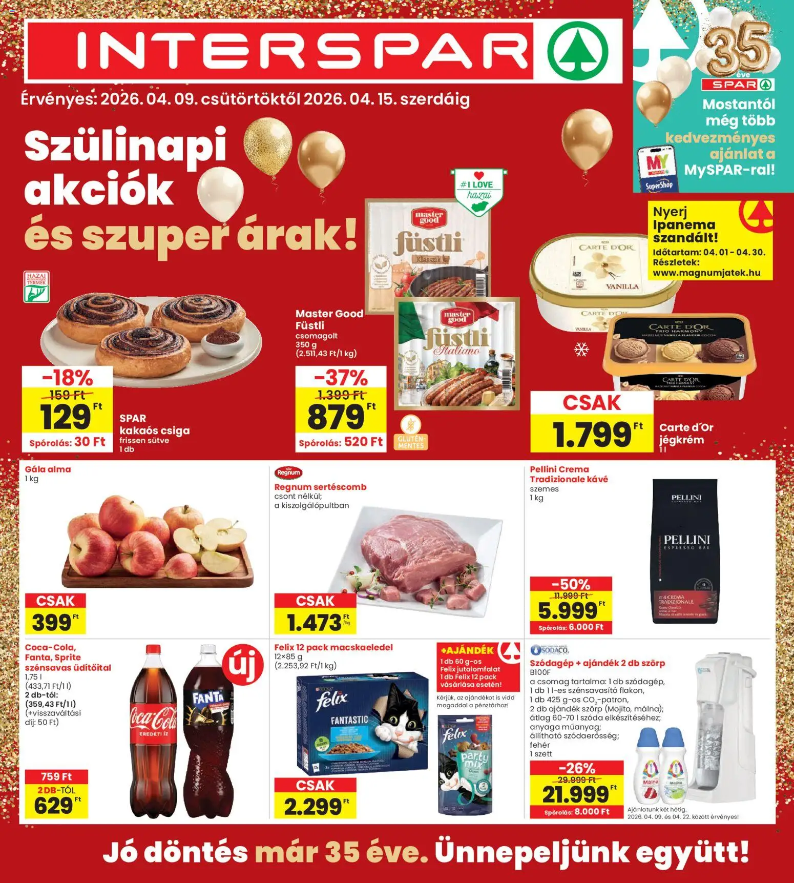Interspar akciós ujság - amely érvényes a következő dátumtól: 09.04.2026 | Oldal: 1 | Termékek: Ipanema, Macskaeledel, Alma, Jégkrém