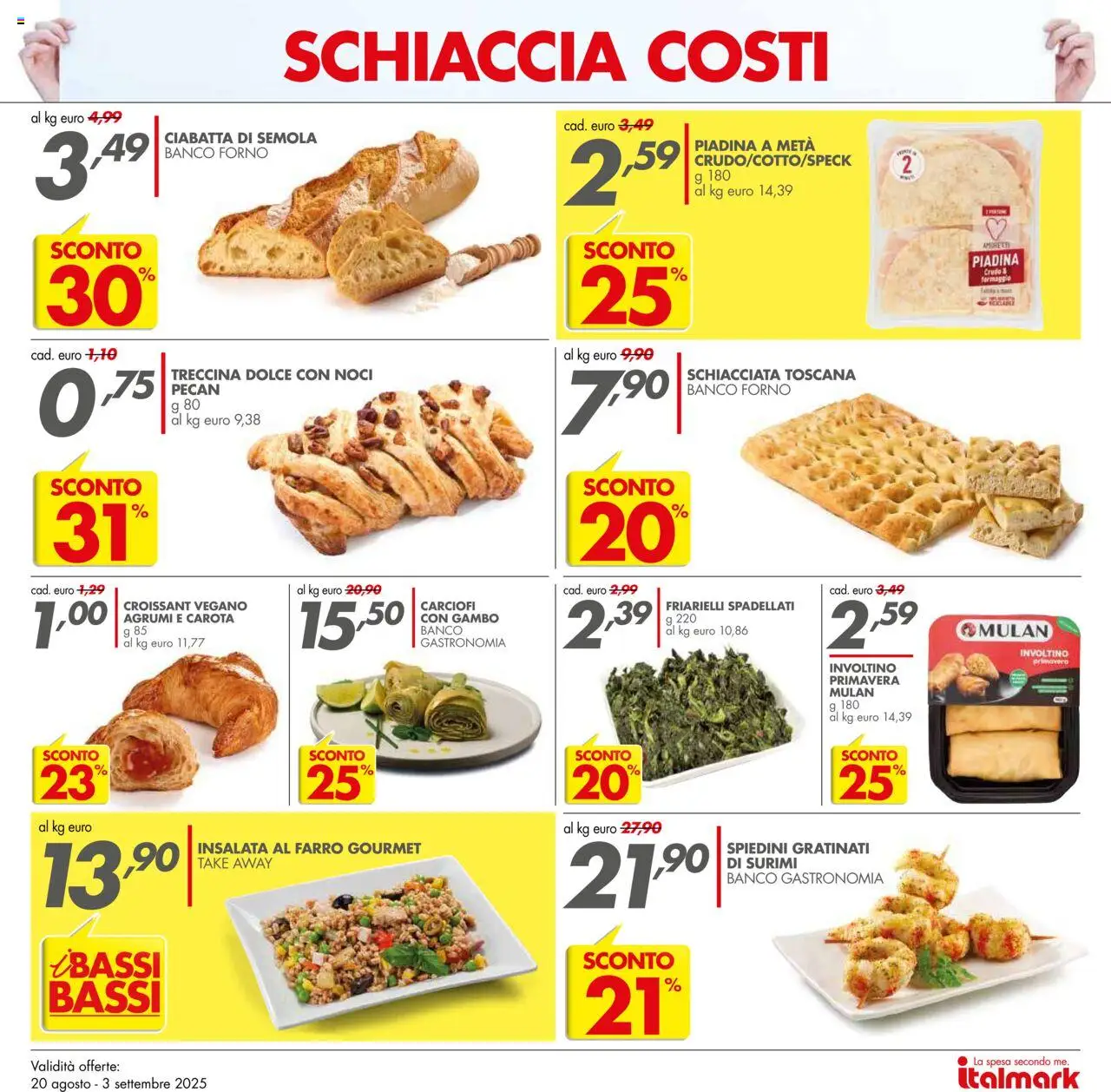 Volantino Italmark del 20.08.2025 | Pagina: 15 | Prodotti: Carota, Surimi, Carciofi, Spiedini