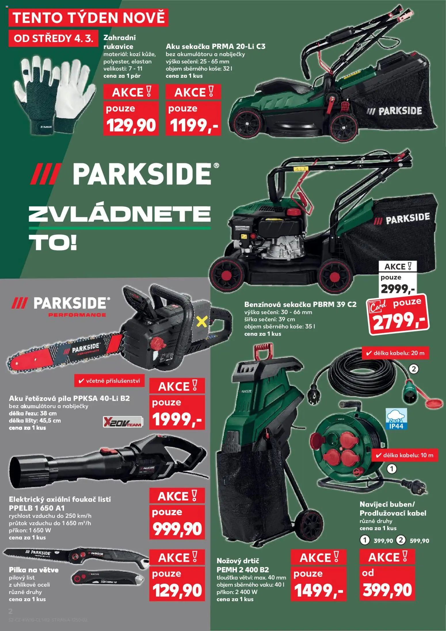 Kaufland leták - Brno od 04.03.2026 | Strana: 2 | Produkty: Aku řetězová pila, Rukavice, Kabel, Prodlužovací kabel