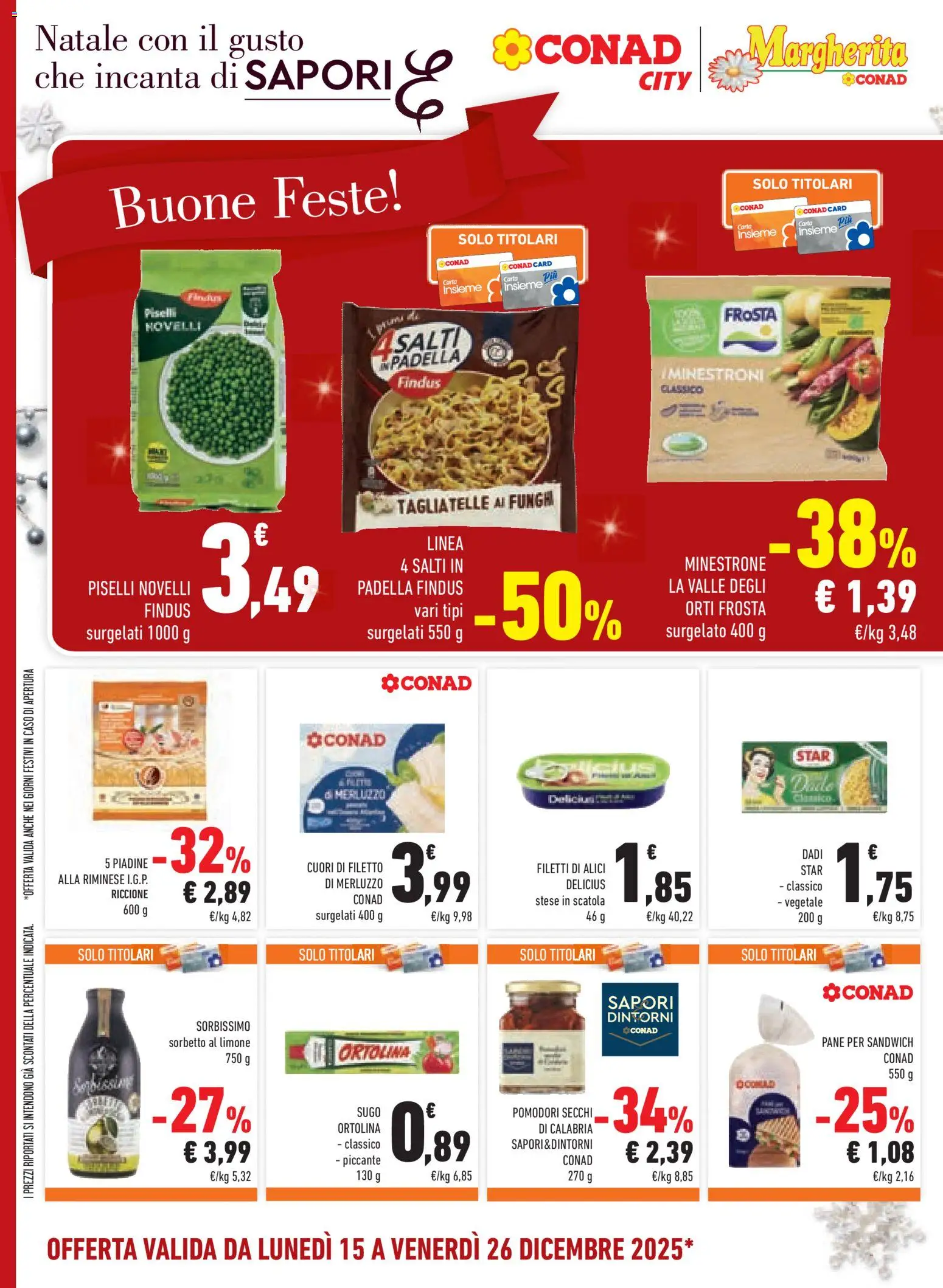 Volantino Conad del 15.12.2025 | Pagina: 20 | Prodotti: Pane, Merluzzo, Pomodori, Pomodori secchi