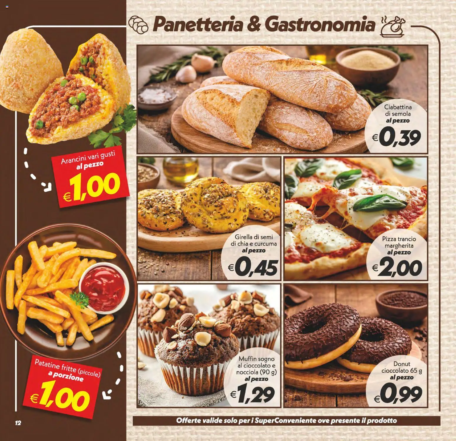 Volantino SuperConveniente del 06.03.2026 | Pagina: 12 | Prodotti: Cioccolato, Pizza, Patatine, Muffin
