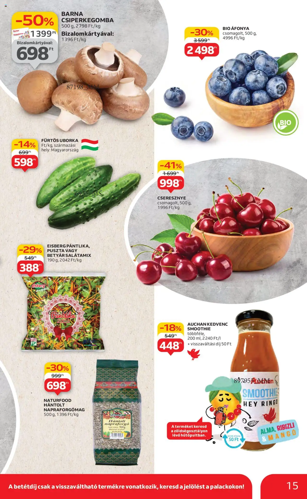 Auchan akciós ujság - amely érvényes a következő dátumtól: 26.06.2025 | Oldal: 15 | Termékek: Csiperkegomba, Napraforgómag, Cseresznye, Mangó