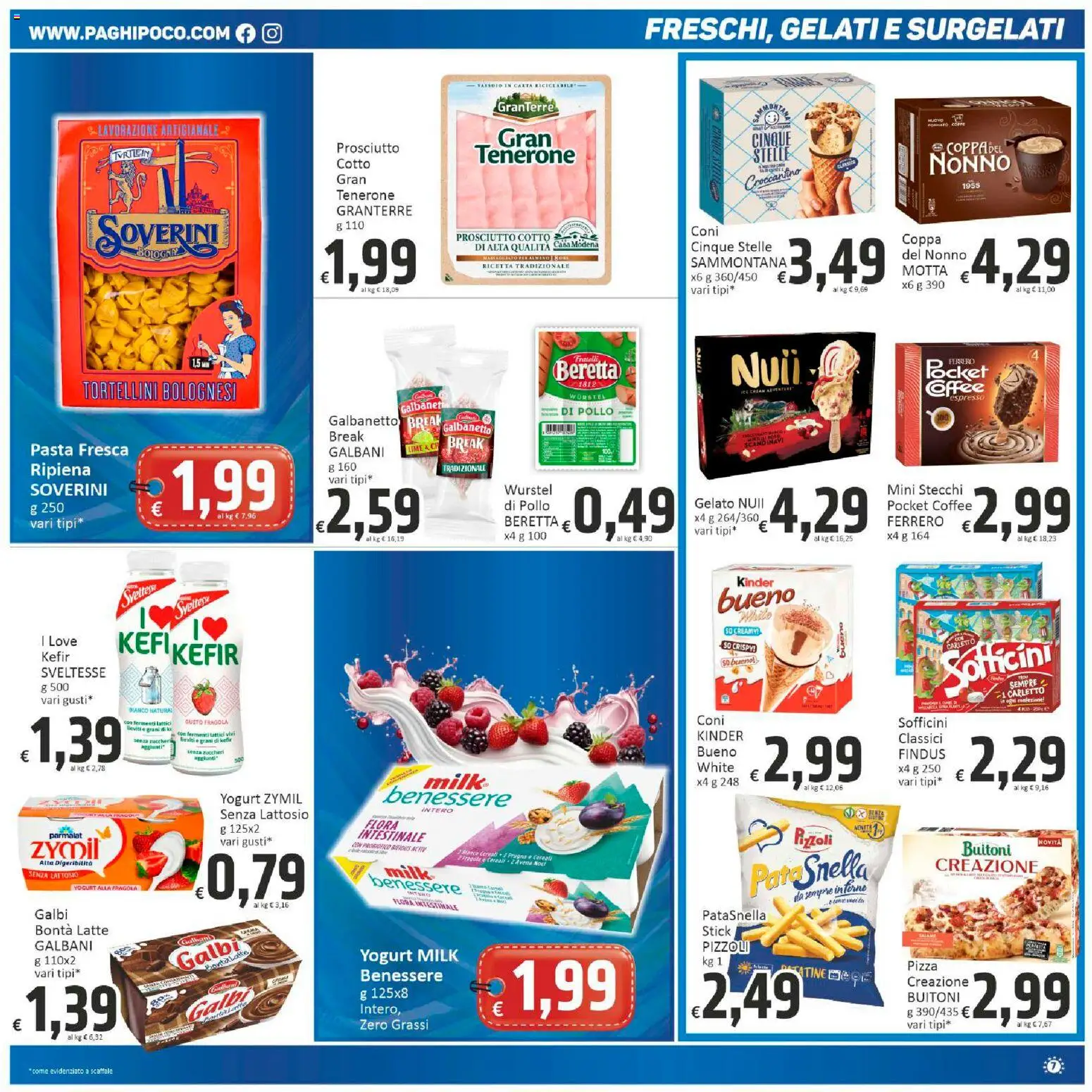 Volantino Paghi Poco del 20.02.2026 | Pagina: 7 | Prodotti: Yogurt, Fragole, Pasta, Scaffale