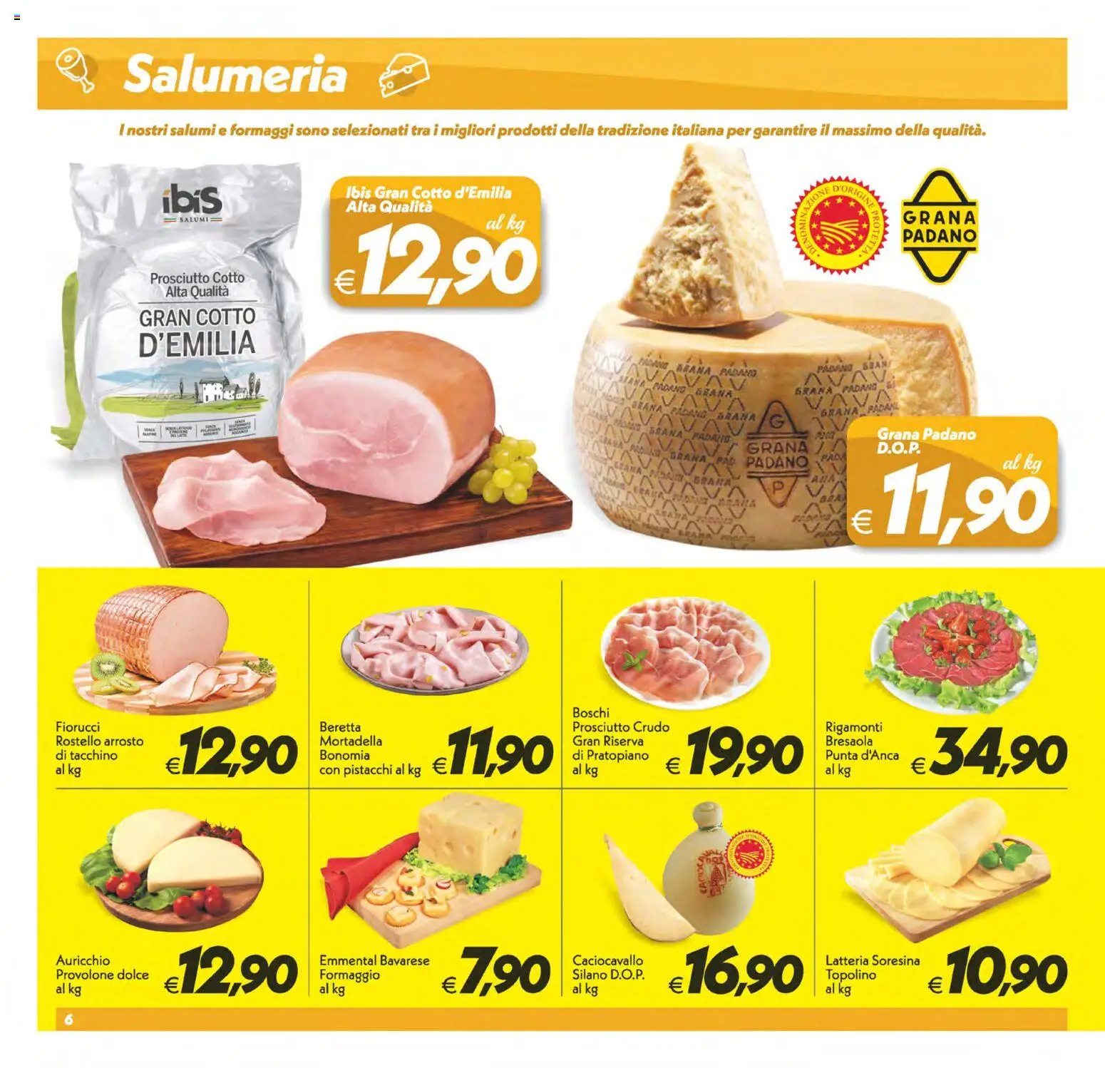 Volantino SuperConveniente del 07.04.2026 | Pagina: 6 | Prodotti: Prosciutto Cotto, Bresaola, Formaggio, Emmental