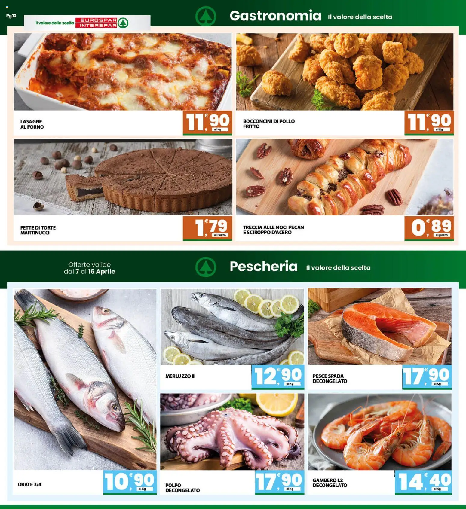 Volantino Eurospar del 07.04.2026 | Pagina: 10 | Prodotti: Pollo, Polpo, Noci, Pesce spada