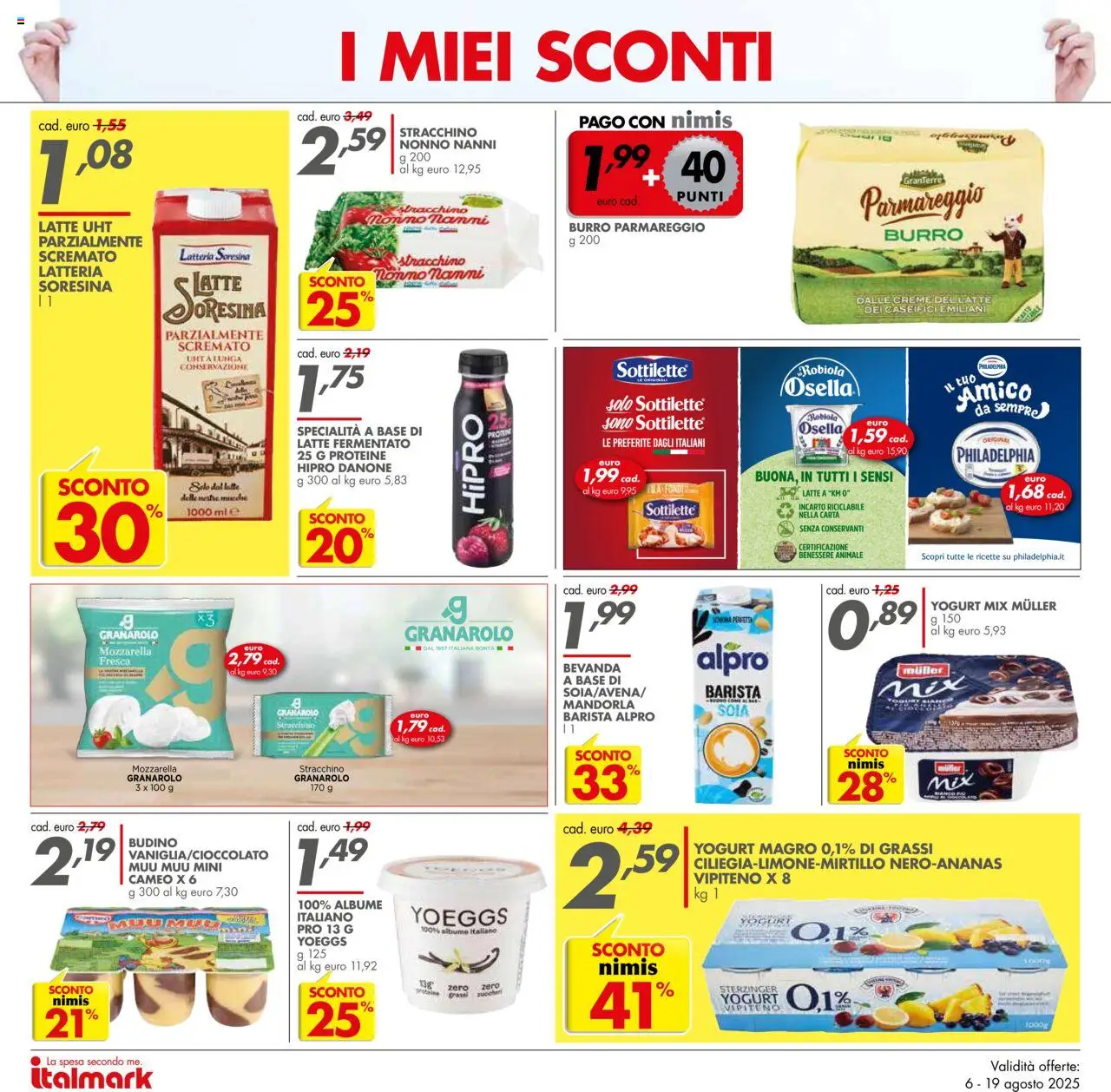 Volantino Italmark del 06.08.2025 | Pagina: 6 | Prodotti: Mozzarella, Burro, Stracchino, Robiola