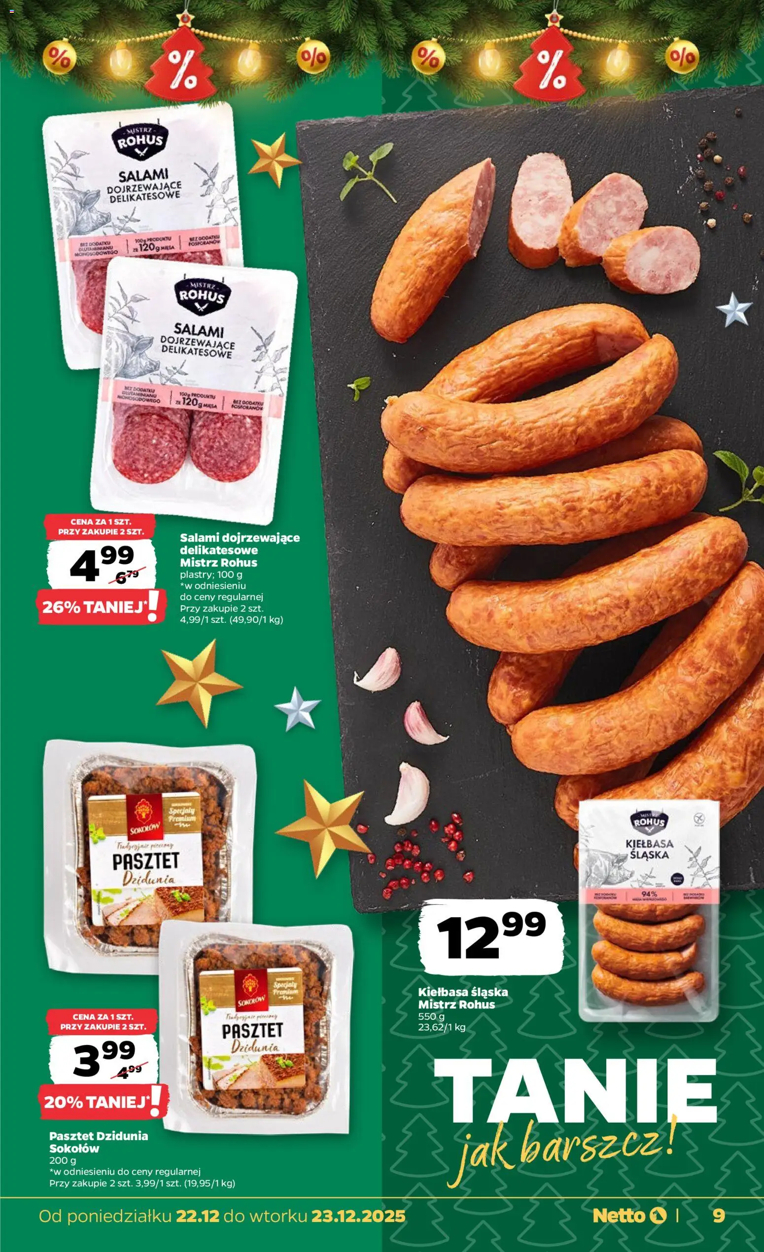 Netto gazetka - Spożywcza od 22.12.2025 | Strona: 9 | Produkty: Kiełbasa, Barszcz, Kiełbasa śląska, Salami