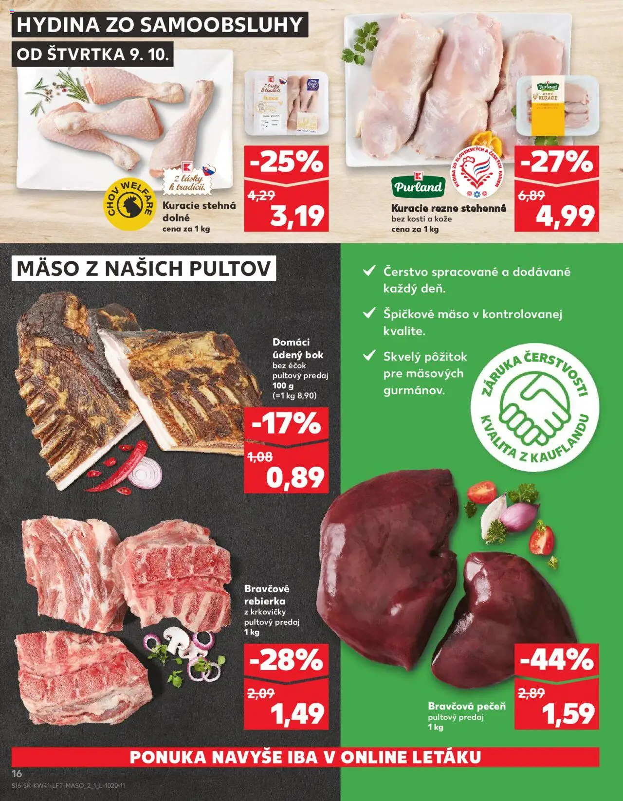 Nové Kaufland akcie – leták je platný od 09.10.2025 | Strana: 16 | Produkty: Kuracie rezne, Kuracie stehná