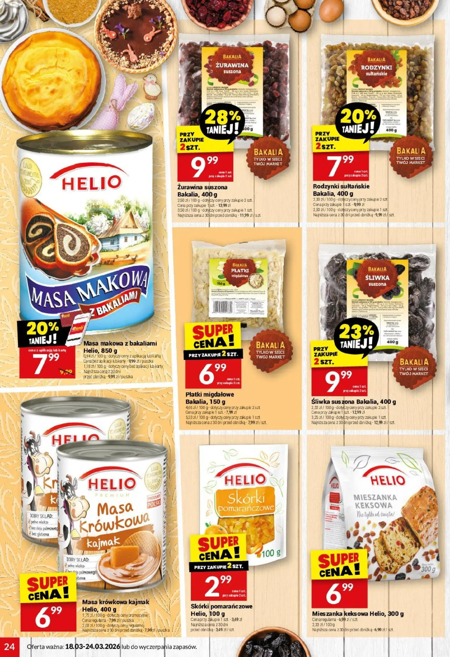 Twój Market gazetka od 18.03.2026 | Strona: 24 | Produkty: Żurawina, Kajmak, Płatki migdałowe, Płatki