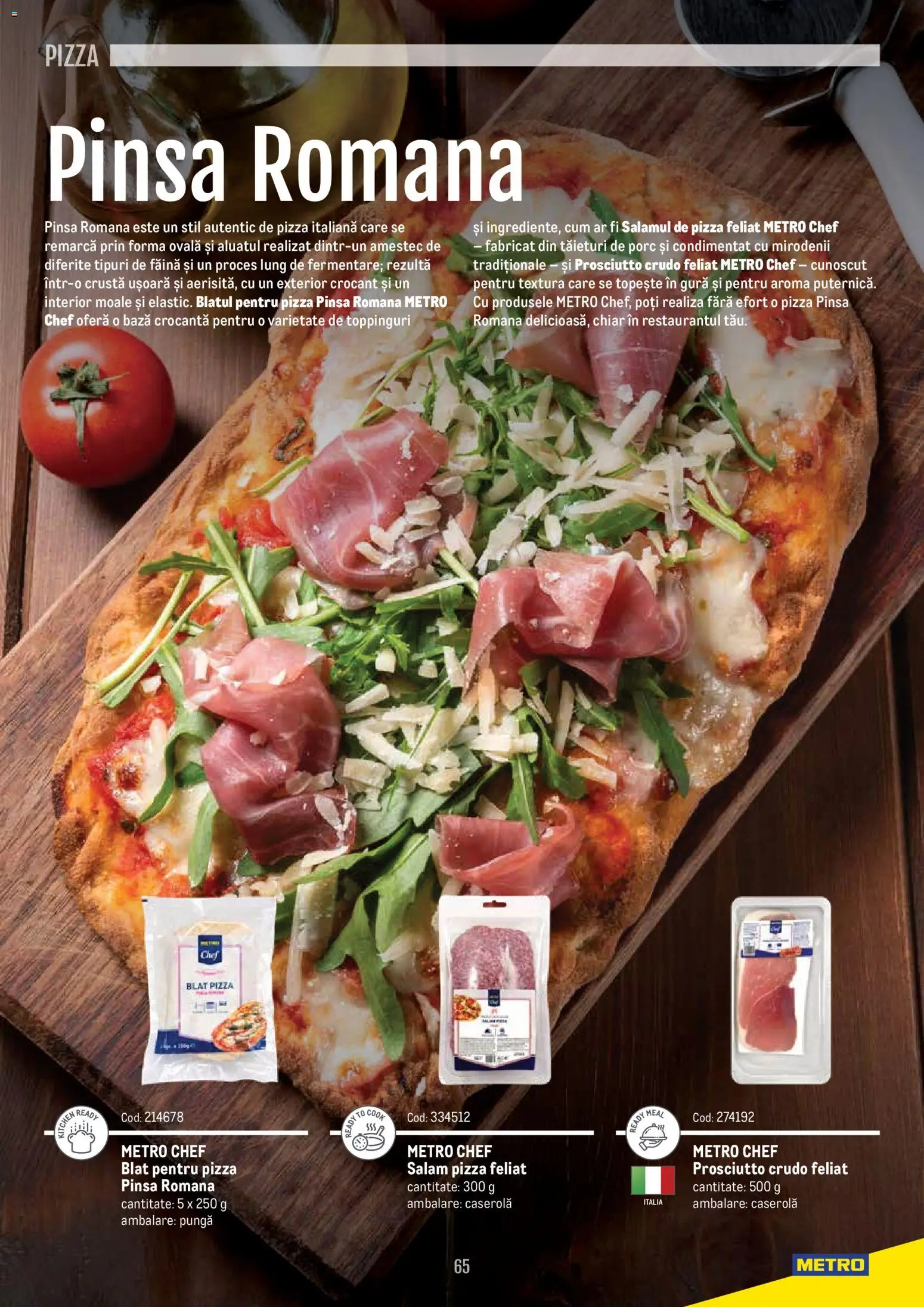 Noul catalog Metro – valabil de la 14.11.2024 | Pagină: 65 | Produse: Pungă, Salam, Pizza, Făină