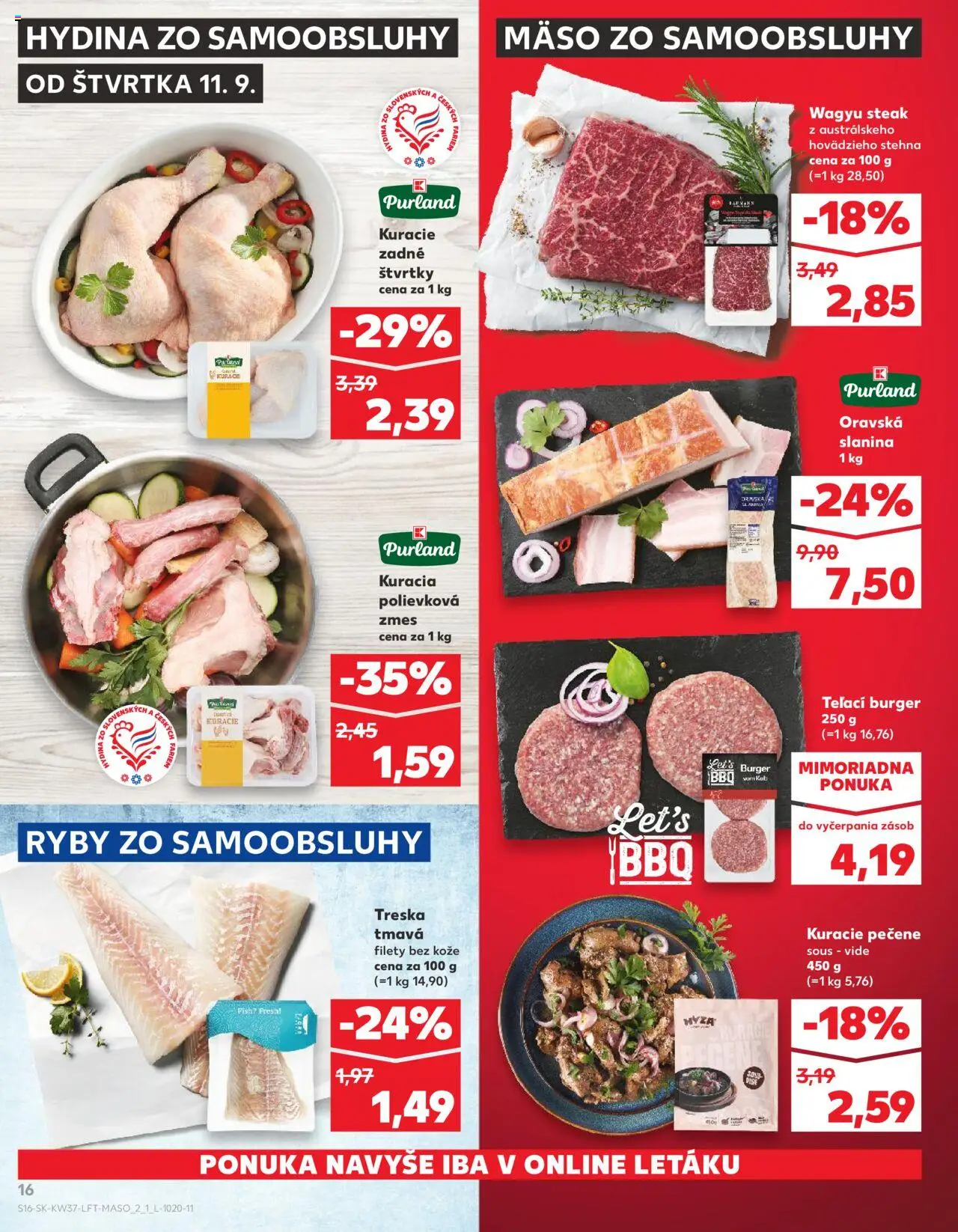 Nové Kaufland akcie – leták je platný od 11.09.2025 | Strana: 16 | Produkty: Ryby, Slanina, Steak, Treska