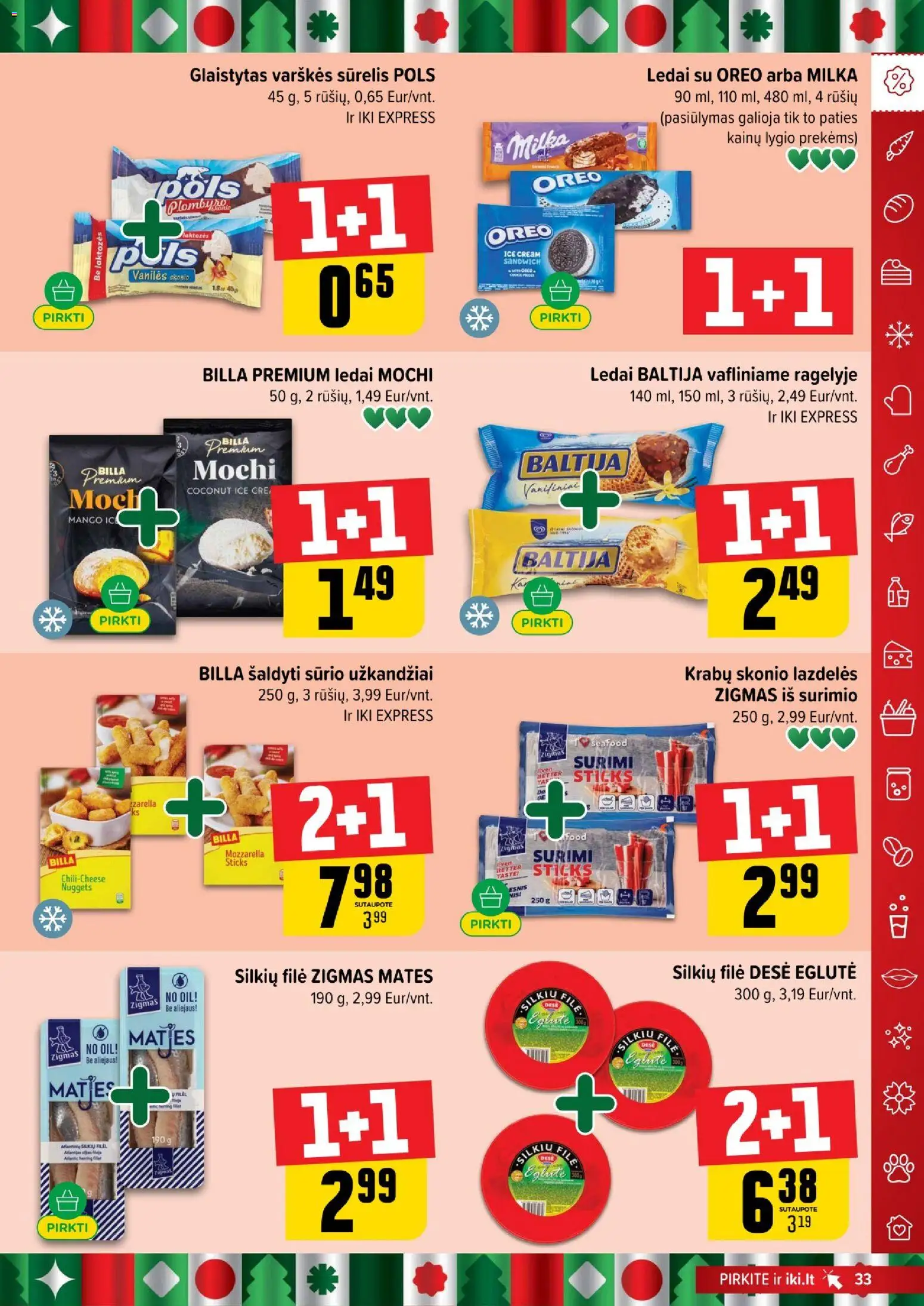 IKI akcijos nuo 22.12.2025 | Puslapis: 33 | Prekių: Ledai, Sūrelis