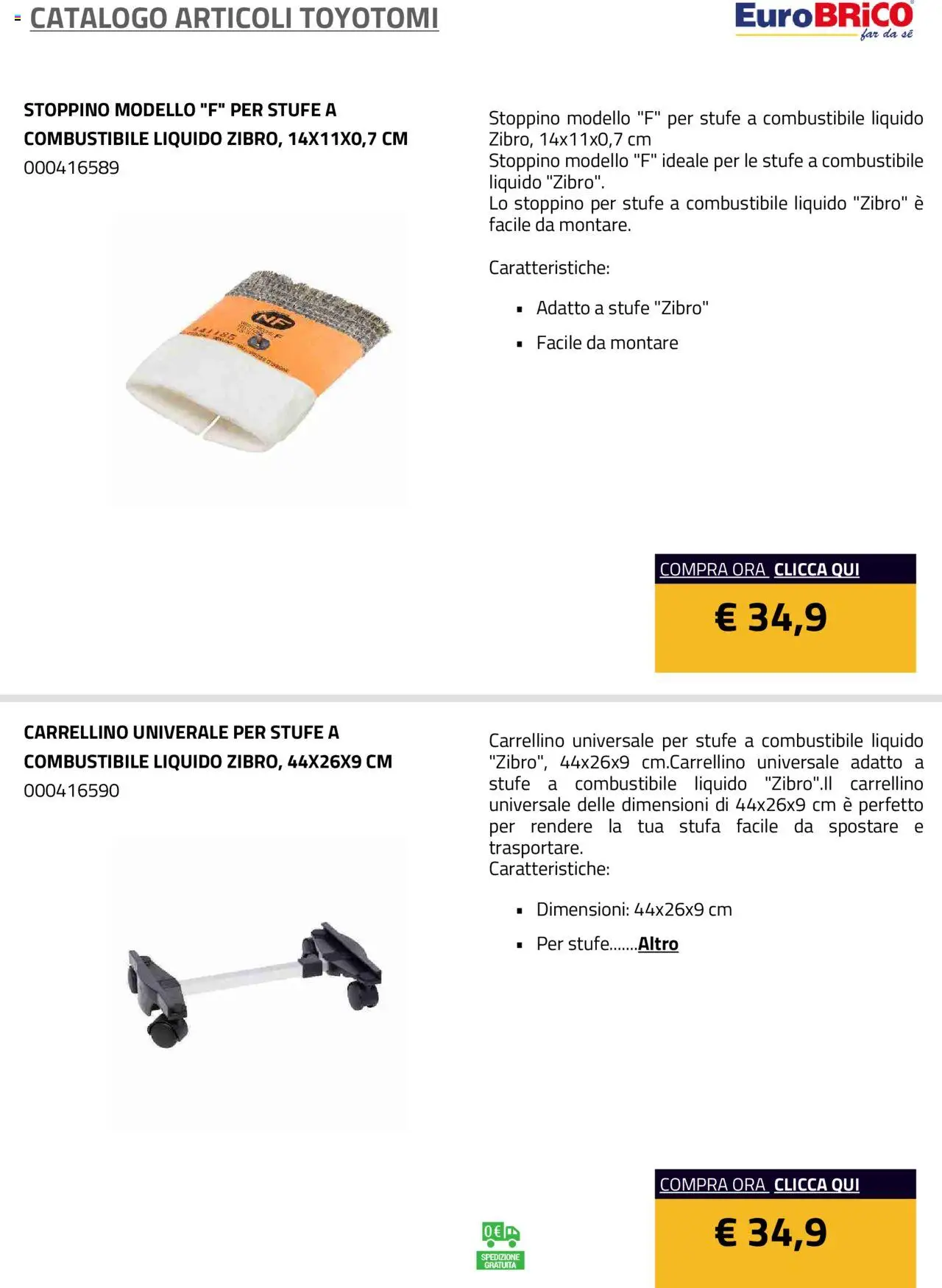 Volantino Eurobrico del 23.07.2025 | Pagina: 12 | Prodotti: Stufa