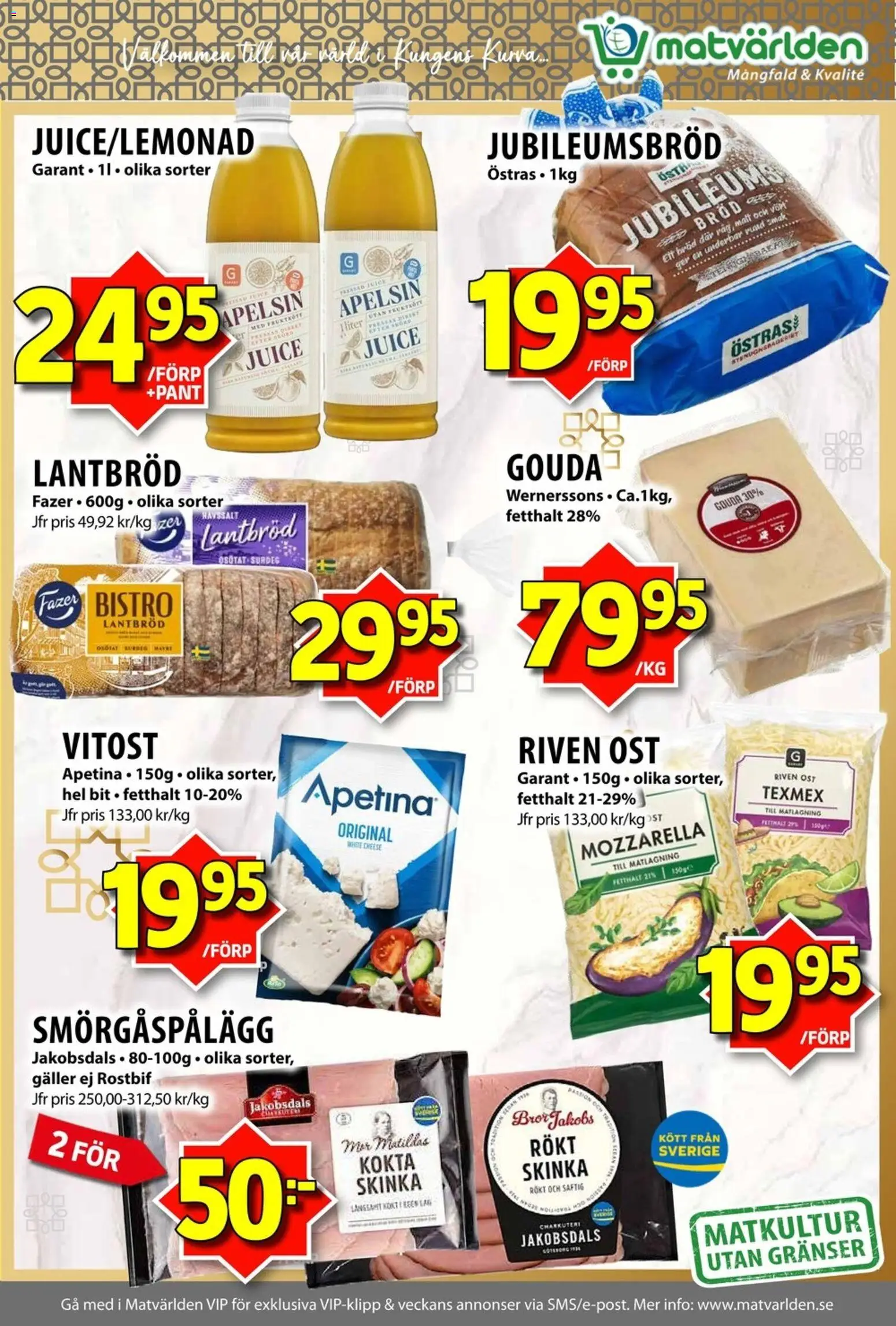 Matvärlden reklamblad aktuell från 02.02.2026 | Sida: 3 | Produkter: Galler, Riven ost, Smörgåspålägg, Bröd
