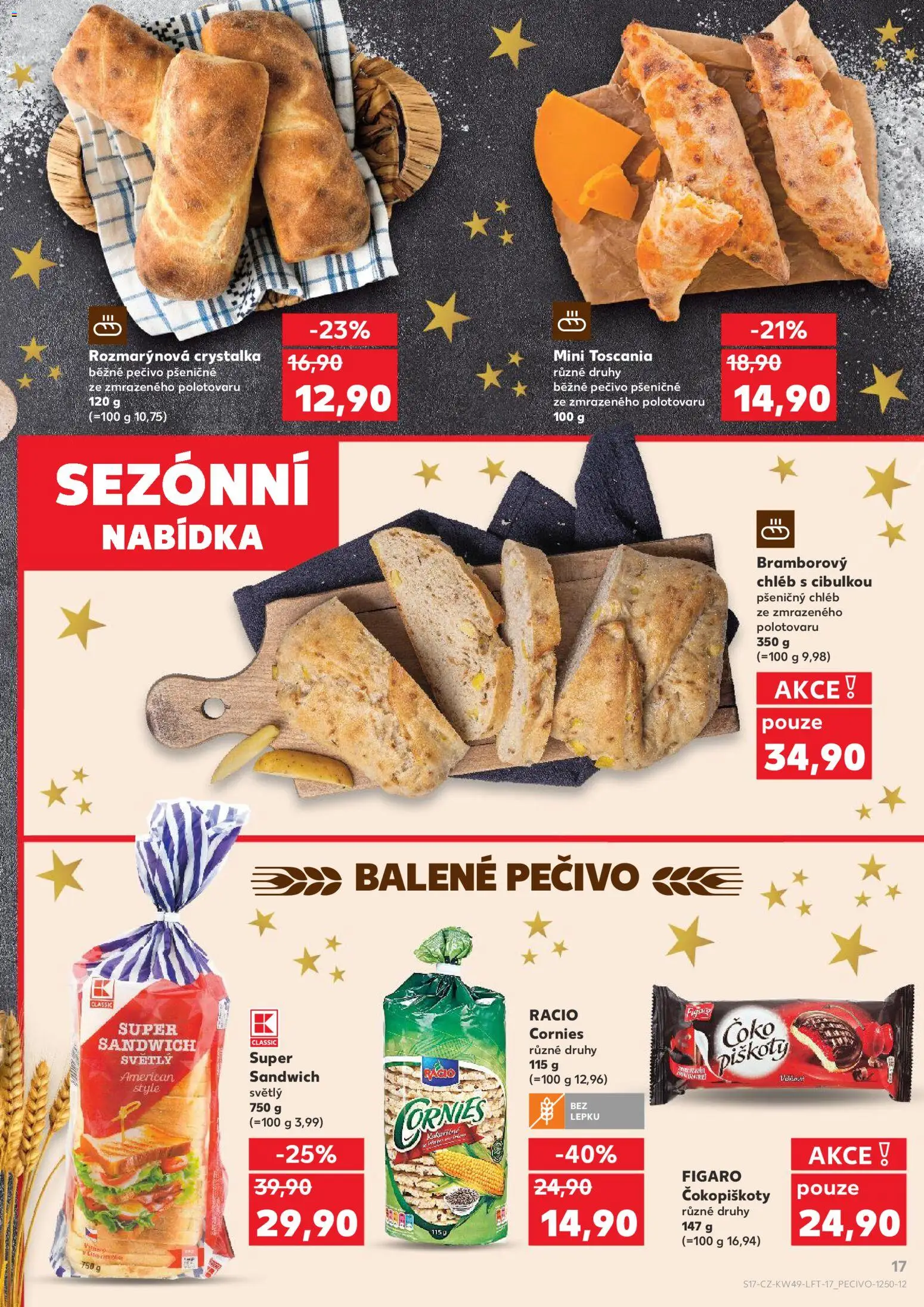 Kaufland leták - Plzeň od 03.12.2025 | Strana: 17 | Produkty: Chléb, Piškoty, Pečivo