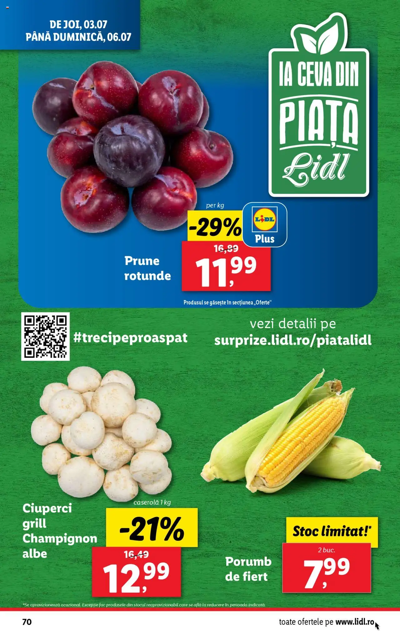 Catalog Lidl – valabil de la 30.06.2025 | Pagină: 70 | Produse: Grill, Ciuperci, Prune, Porumb