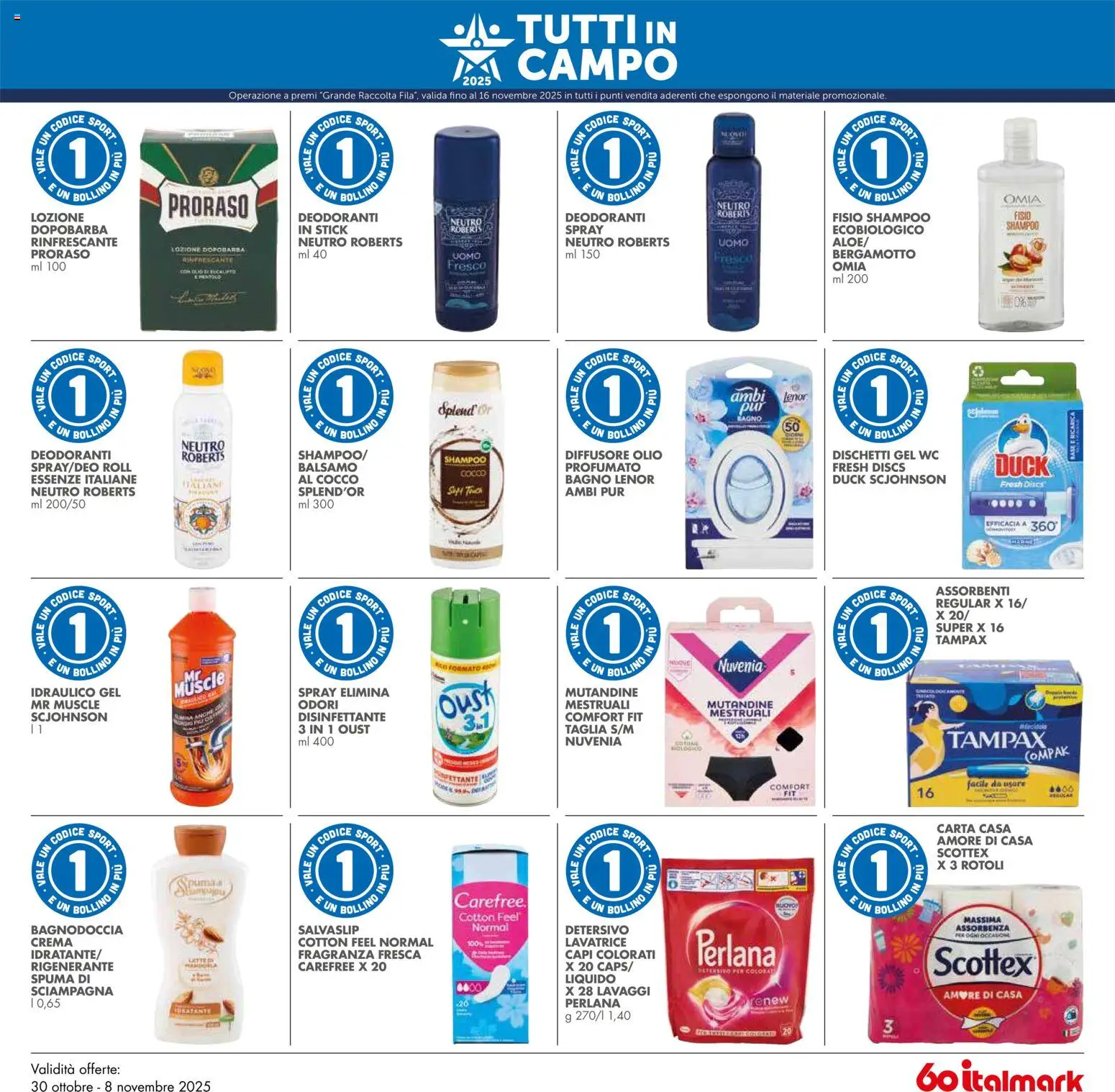 Volantino Italmark del 30.10.2025 | Pagina: 25 | Prodotti: Dopobarba, Latte, Olio, Fragranza