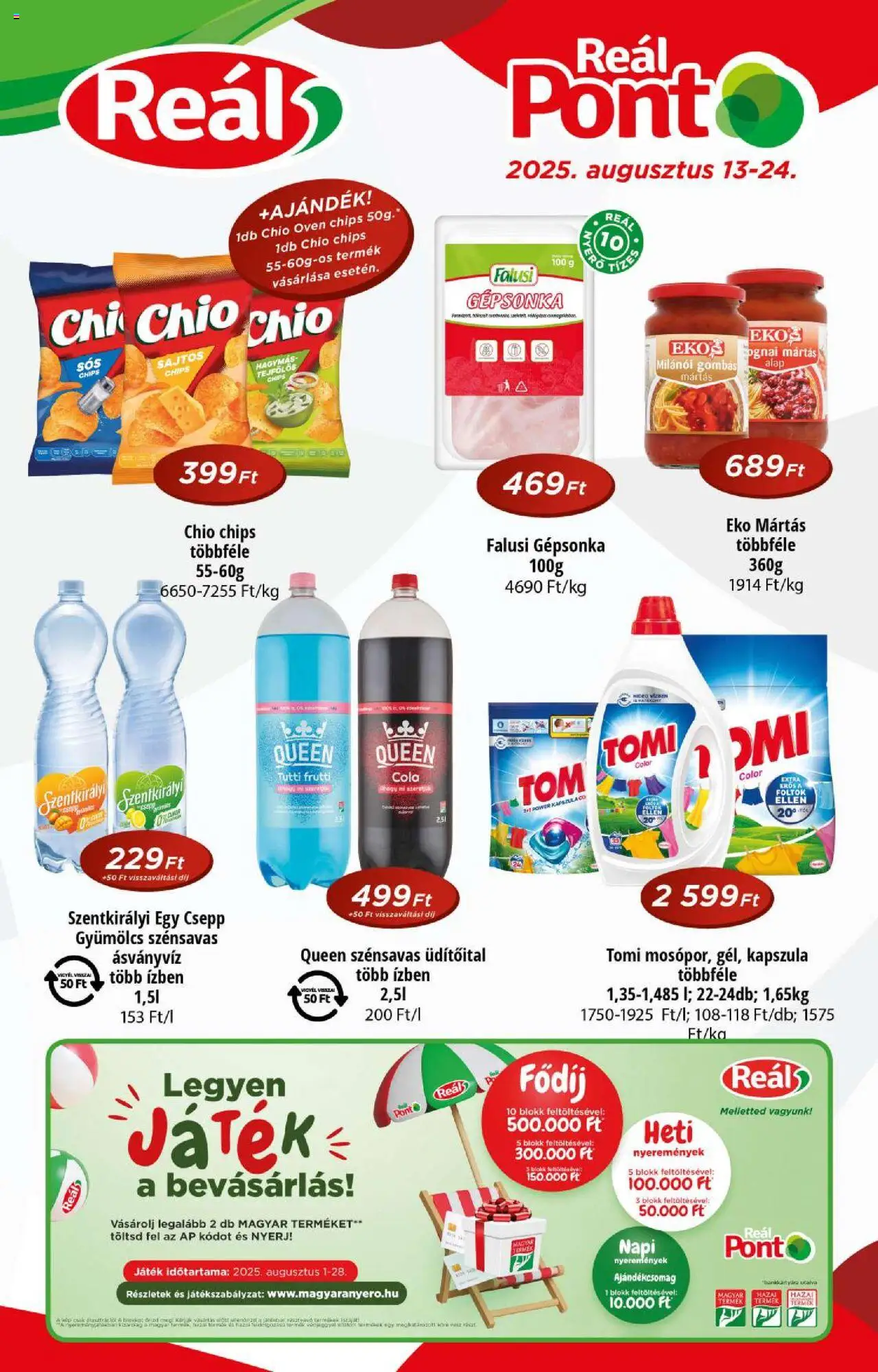 Reál akciós ujság - amely érvényes a következő dátumtól: 13.08.2025 | Oldal: 1 | Termékek: Chips, Gyümölcs, Gépsonka, Cola