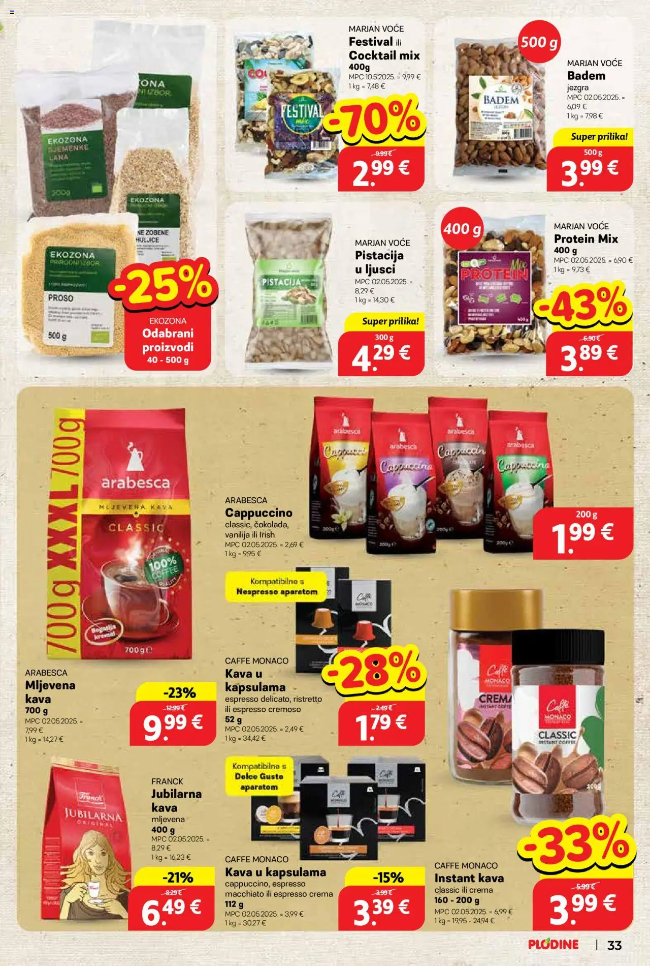 Plodine katalog | vrijedi od 18.06.2025 | Stranica: 33 | Proizvodi: Mljevena kava, Voće, Badem, Cappuccino