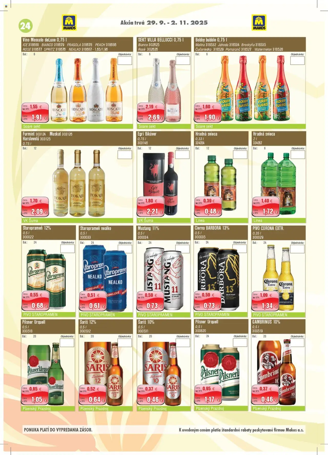 Nové Makos akcie – leták je platný od 29.09.2025 | Strana: 24 | Produkty: Pivo, Víno, Šariš, Staropramen