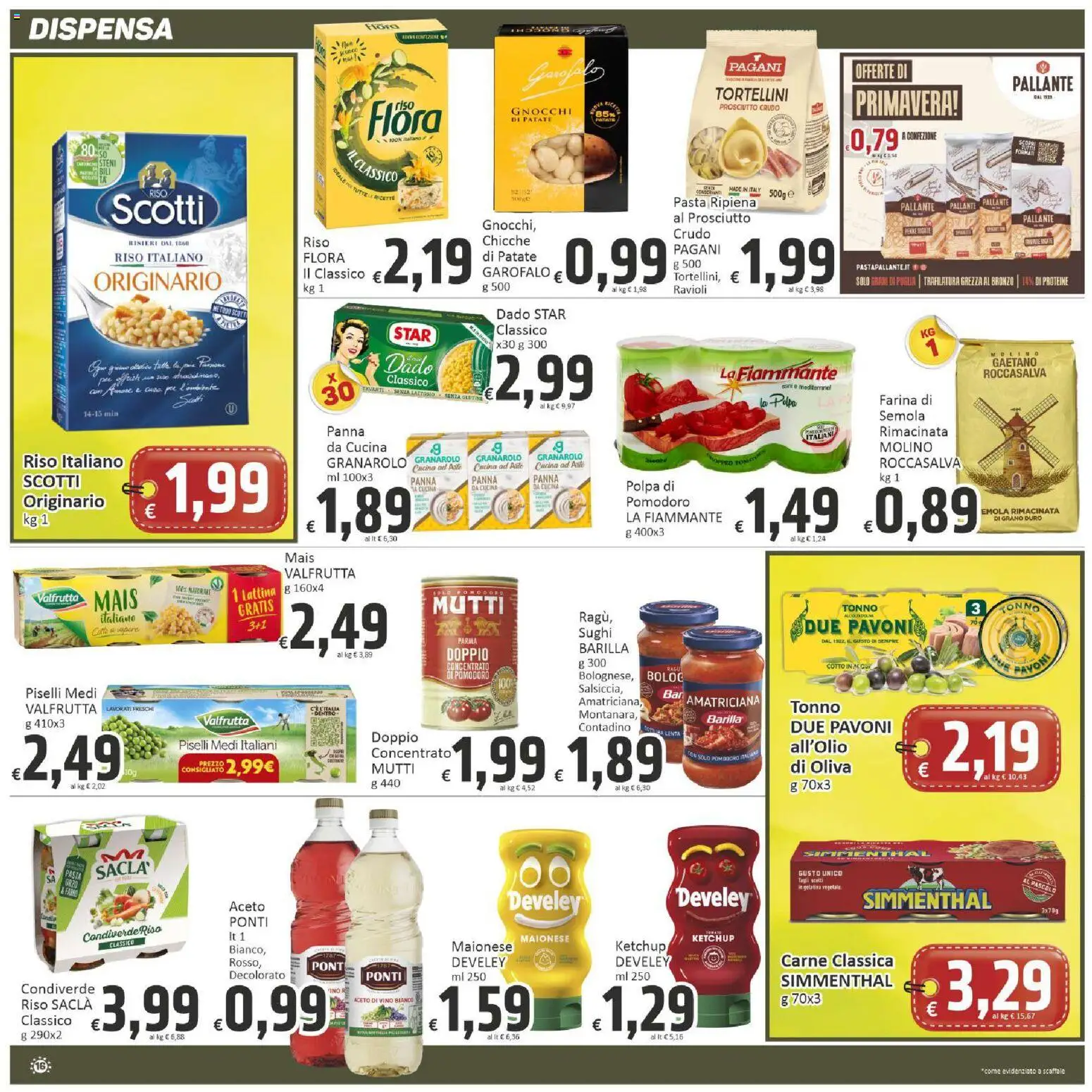 Volantino Paghi Poco del 16.04.2026 | Pagina: 16 | Prodotti: Maionese, Tonno, Ravioli, Scaffale