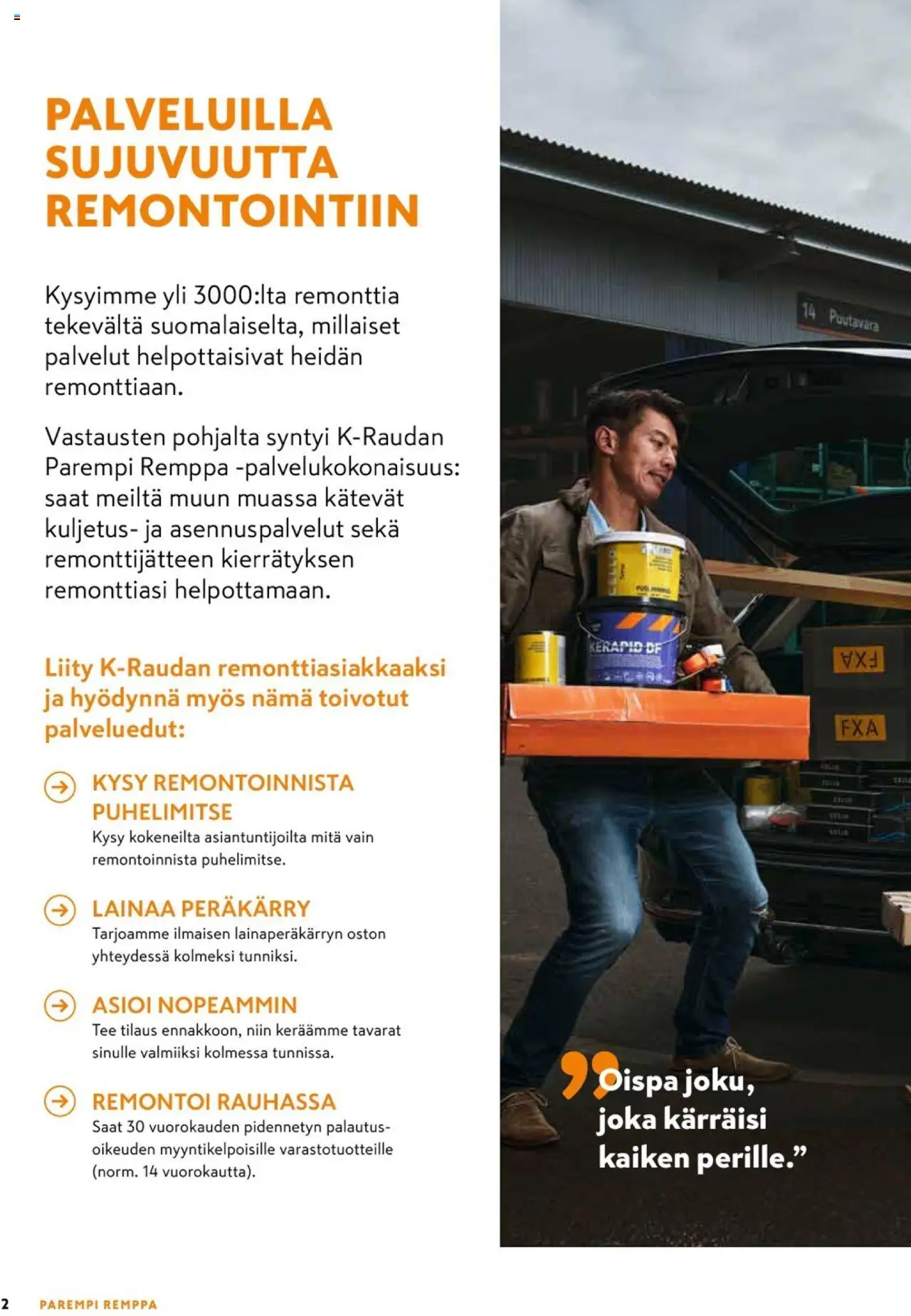 K-Rauta - K-Raudan palvelut sujuvaan remonttiin – voimassa 08.01.2024 alkaen | Sivu: 2 | Tuotteet: Tee