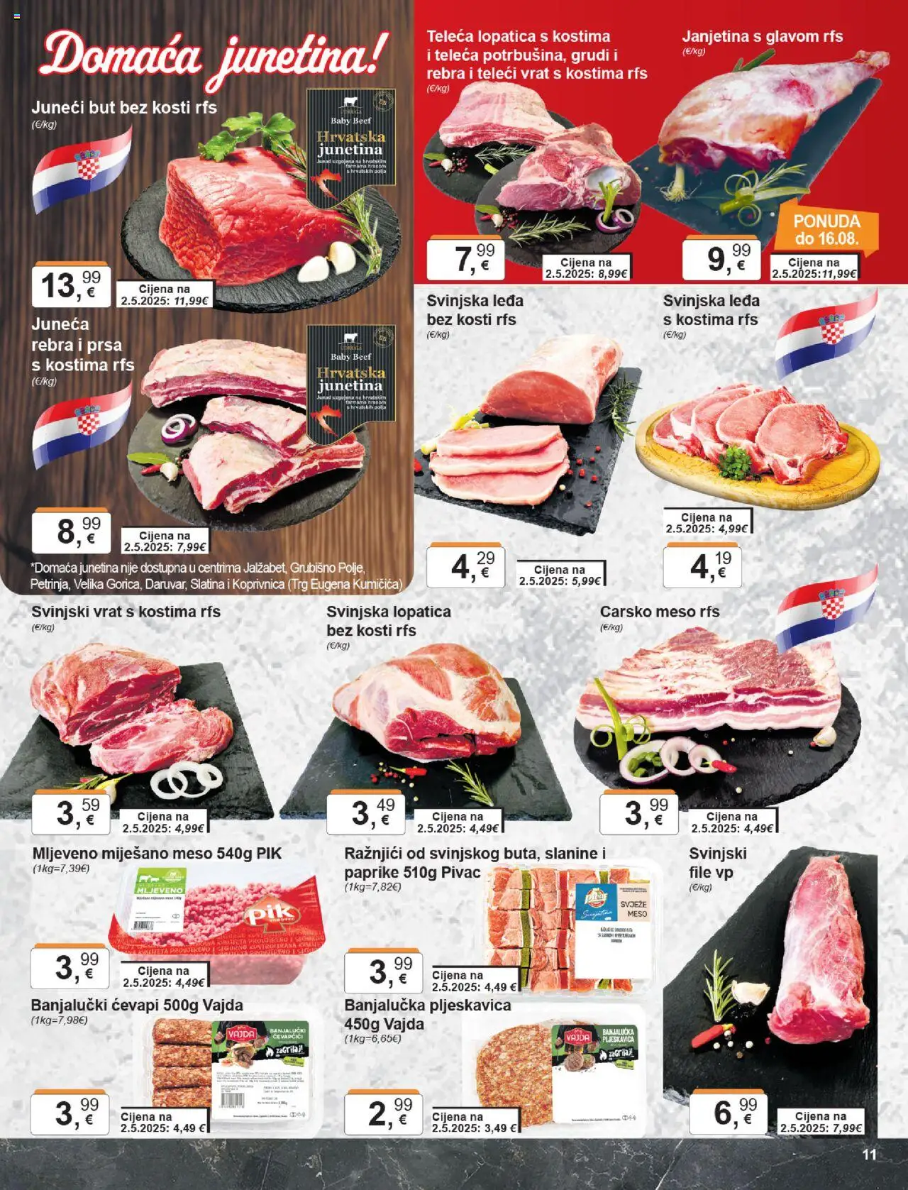 KTC katalog | vrijedi od 14.08.2025 | Stranica: 11 | Proizvodi: Juneći but, Carsko meso, Svinjski vrat, Lopatica