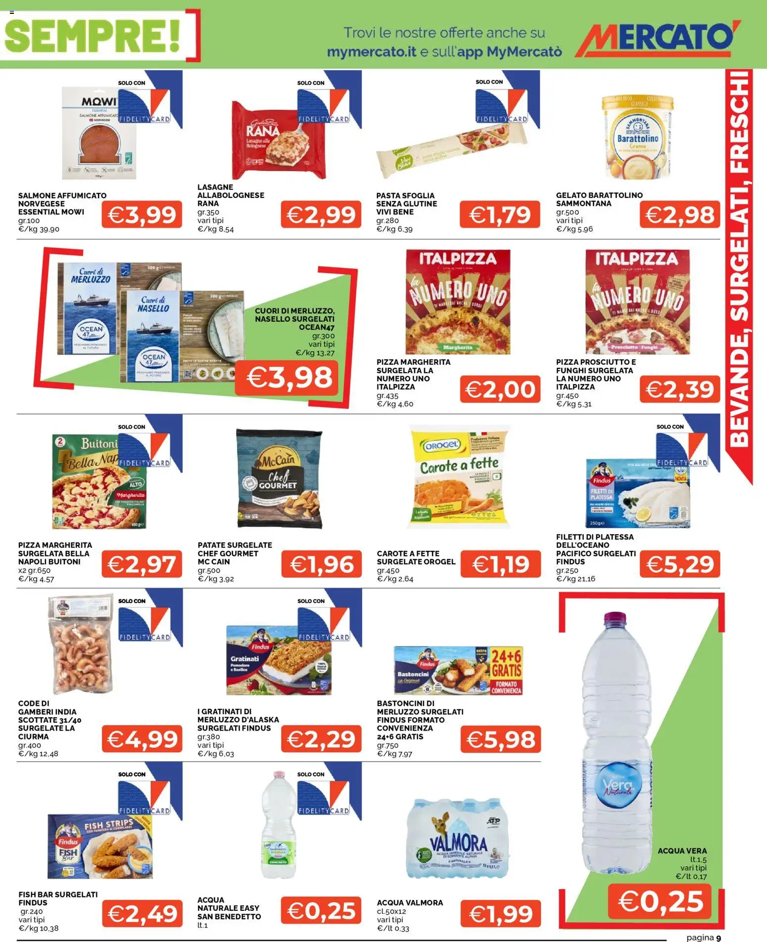 Volantino Mercatò del 09.03.2026 | Pagina: 9 | Prodotti: Gamberi, Patate, Acqua, Funghi