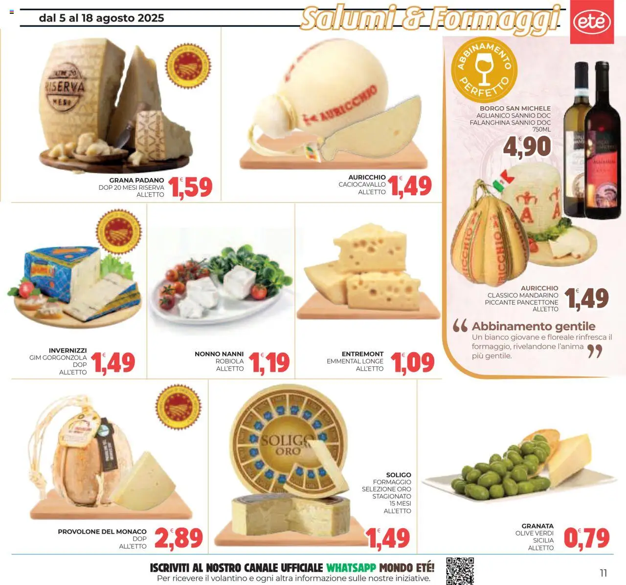 Volantino Eté del 05.08.2025 | Pagina: 11 | Prodotti: Olive, Gorgonzola, Robiola, Emmental