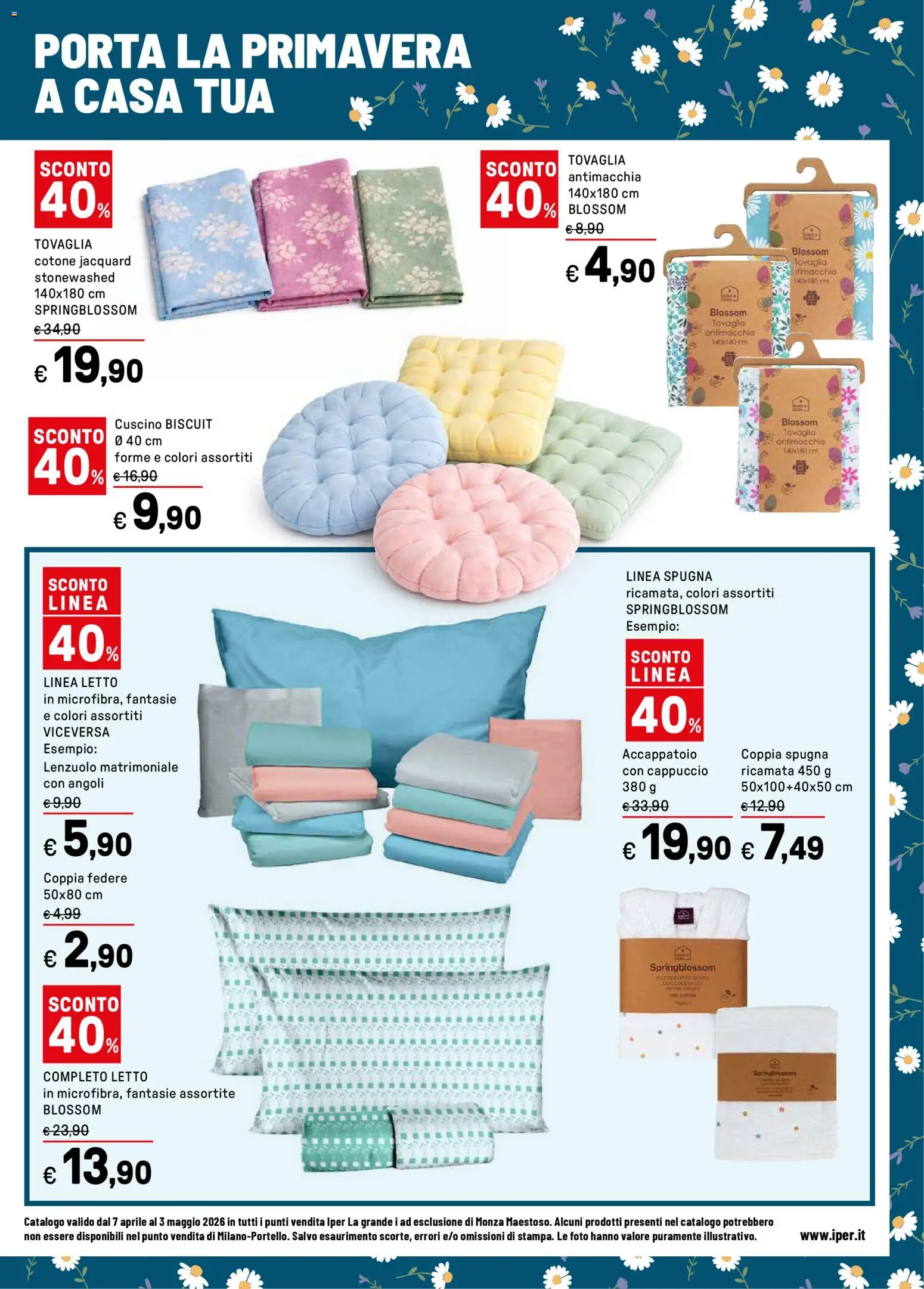 Volantino Iper del 07.04.2026 | Pagina: 16 | Prodotti: Spugna, Accappatoio, Cappuccio, Letto