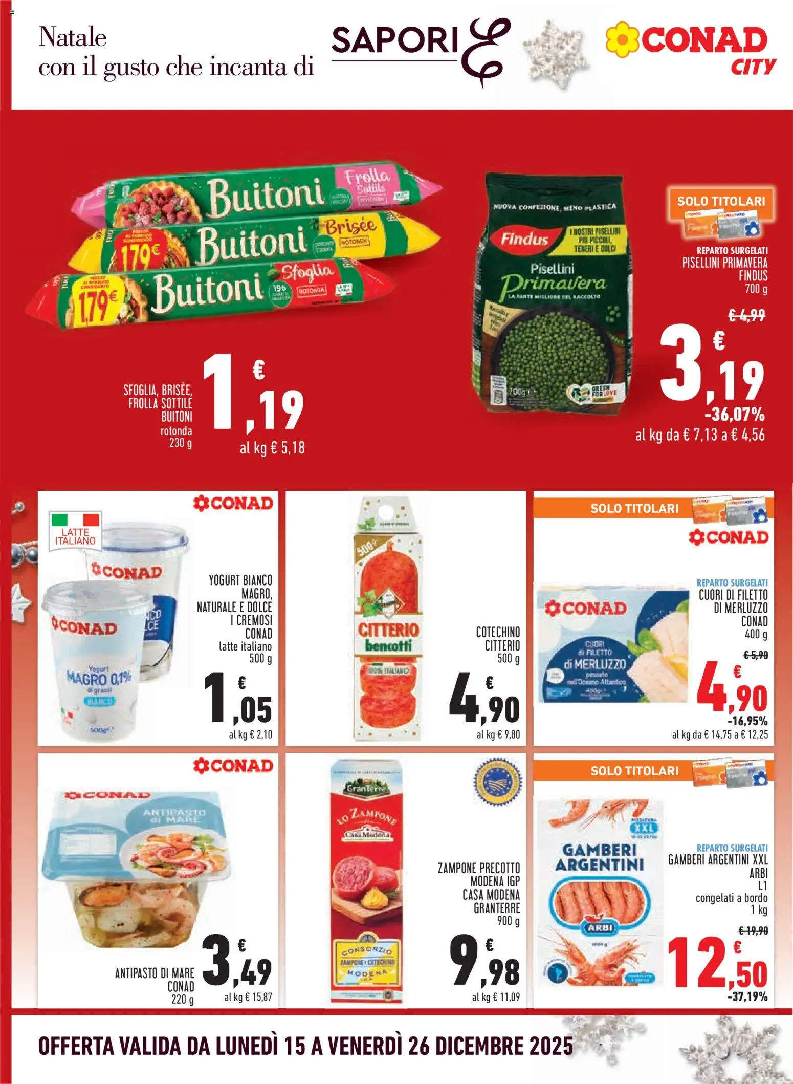 Volantino Conad del 15.12.2025 | Pagina: 10 | Prodotti: Yogurt, Merluzzo, Lampone, Cotechino