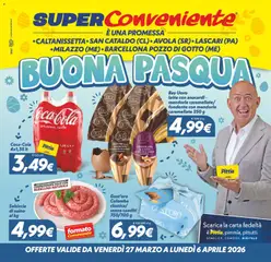 Anteprima del volantino SuperConveniente volantino Caltanissetta, San Cataldo, Avola, Lascari, Milazzo, Barcellona valido a partire dal 27.03.2026