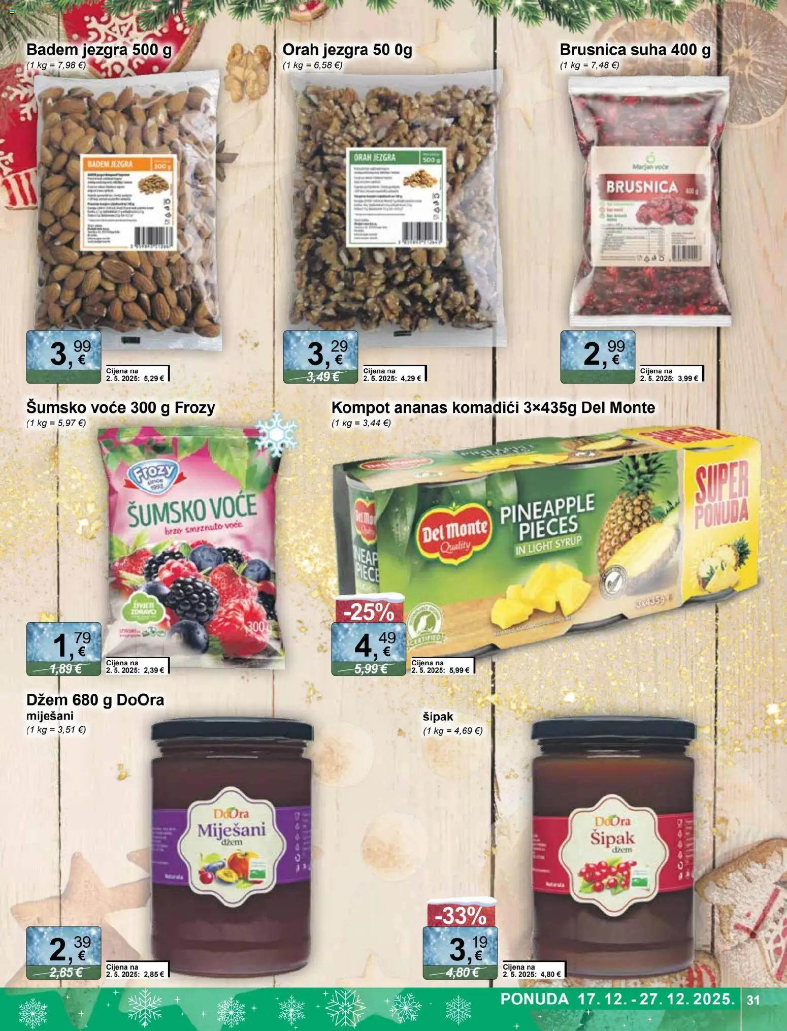 KTC katalog | vrijedi od 17.12.2025 | Stranica: 31 | Proizvodi: Džem, Badem, Smrznuto voće, Orah