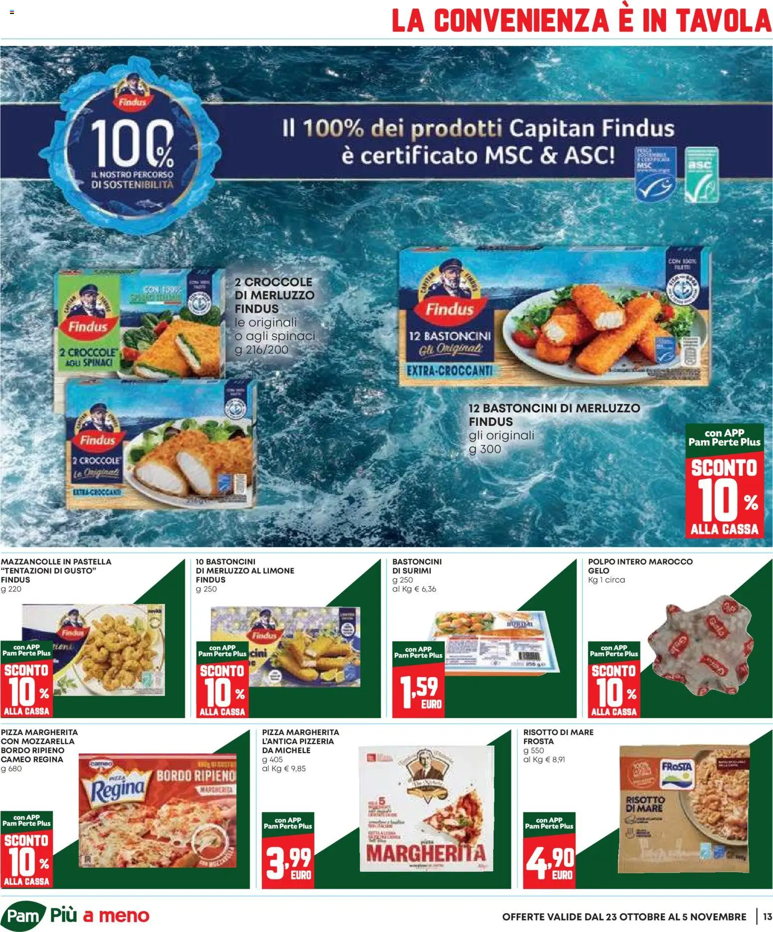 Volantino Panorama del 23.10.2025 | Pagina: 13 | Prodotti: Pizza, Merluzzo, Surimi, Limone