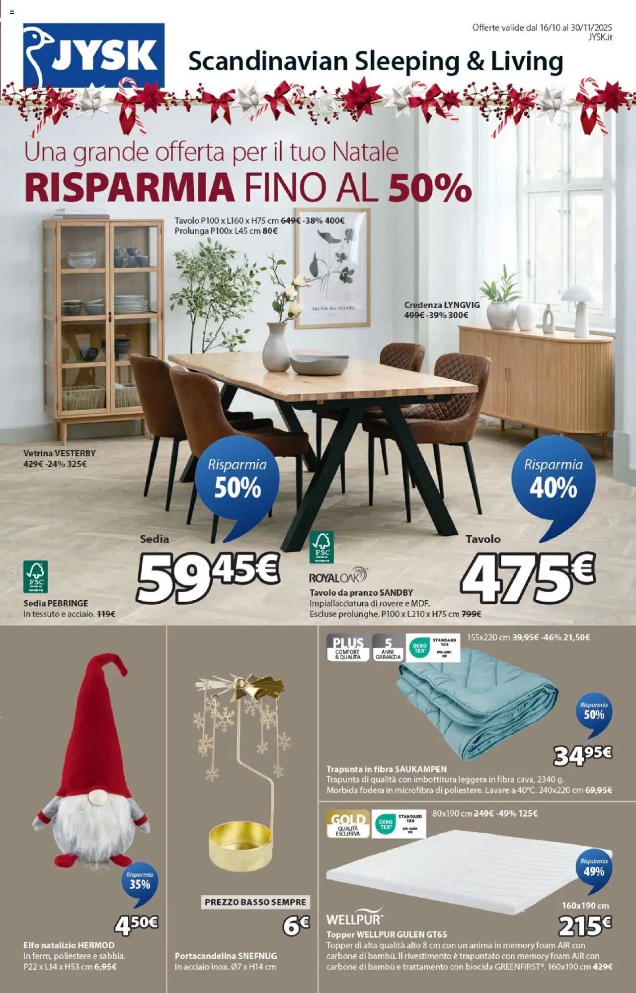 Volantino JYSK del 16.10.2025 | Pagina: 1 | Prodotti: Trapunta, Tavolo, Sedia, Credenza