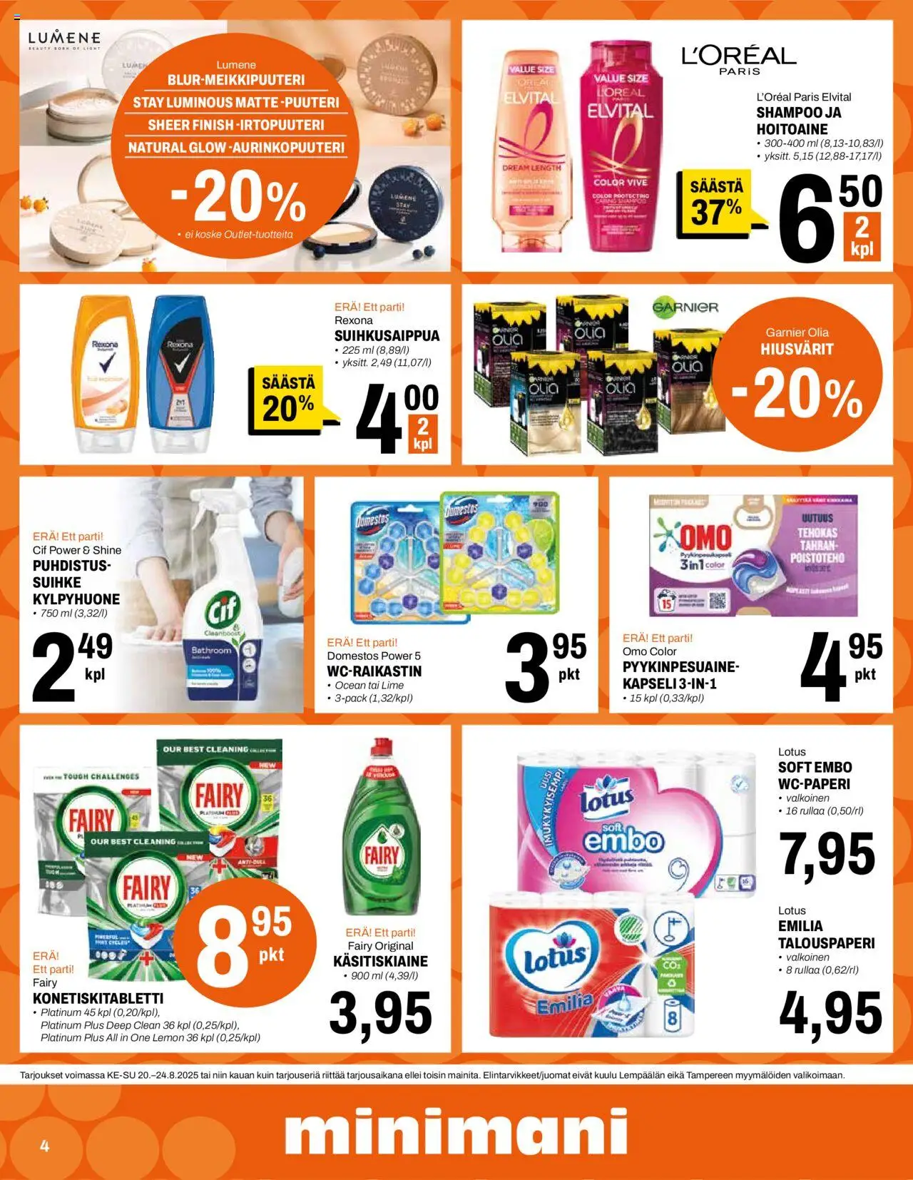  | Sivu: 4 | Tuotteet: Aurinkopuuteri, Shampoo, Hoitoaine