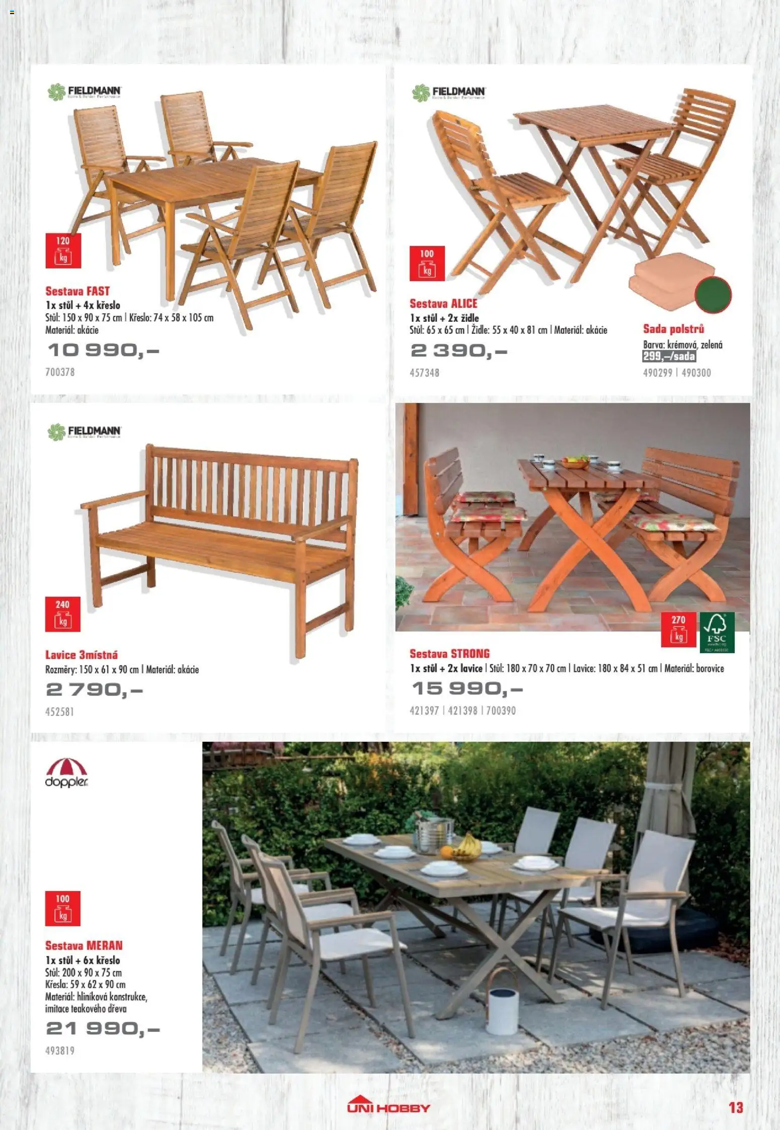 Uni Hobby katalog - Nábytek, grily a bazény 2026 od 10.04.2026 | Strana: 13 | Produkty: Křesla, Křeslo, Stůl, Lavice