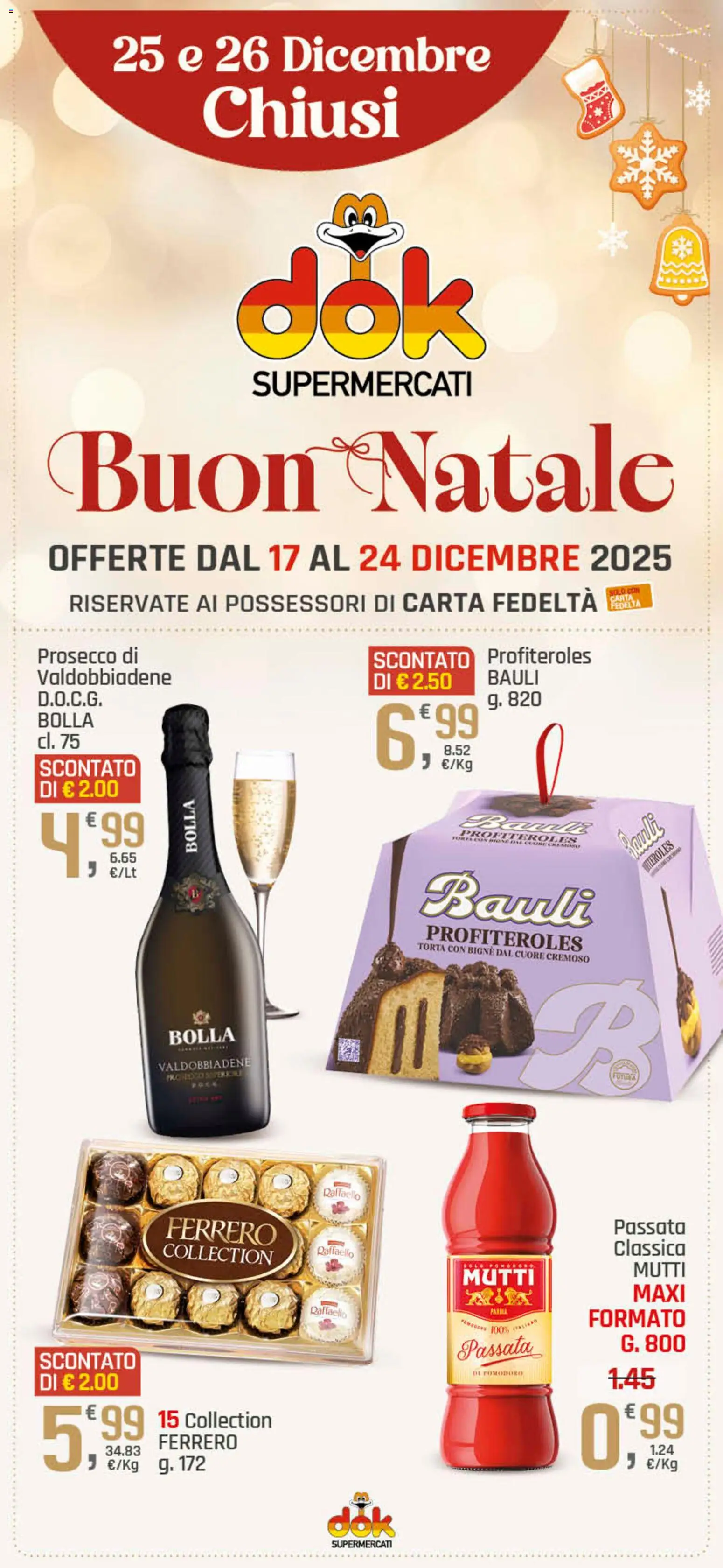 Volantino DOK del 17.12.2025 | Pagina: 1 | Prodotti: Prosecco, Pomodoro, Torta, Mutti