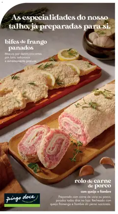 rolo de carne de porco, com queijo e fiambre. Preparado com carne de vaca ou porco, picadas todos dias na loja. Recheado com queijo flamengo e fiambre da perna nacionais. │ válido de 20.05.2025 | Página: 34 | Produtos: Frango, Queijo, Carne de porco, Carne