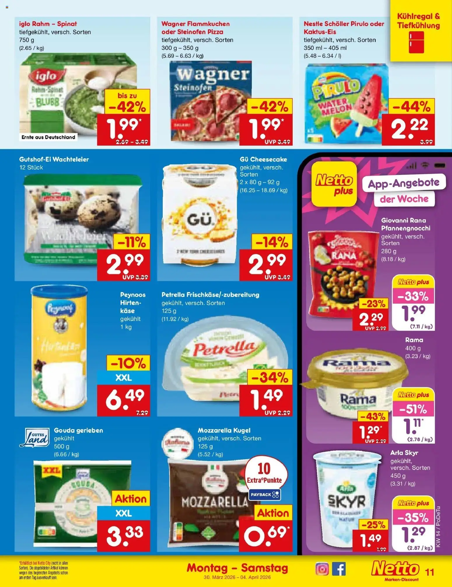 Netto Marken-Discount Prospekt Thierhaupten	 – gültig ab 30.03.2026 | Seite: 11 | Produkte: Käse, Mozzarella, Iglo, Pizza