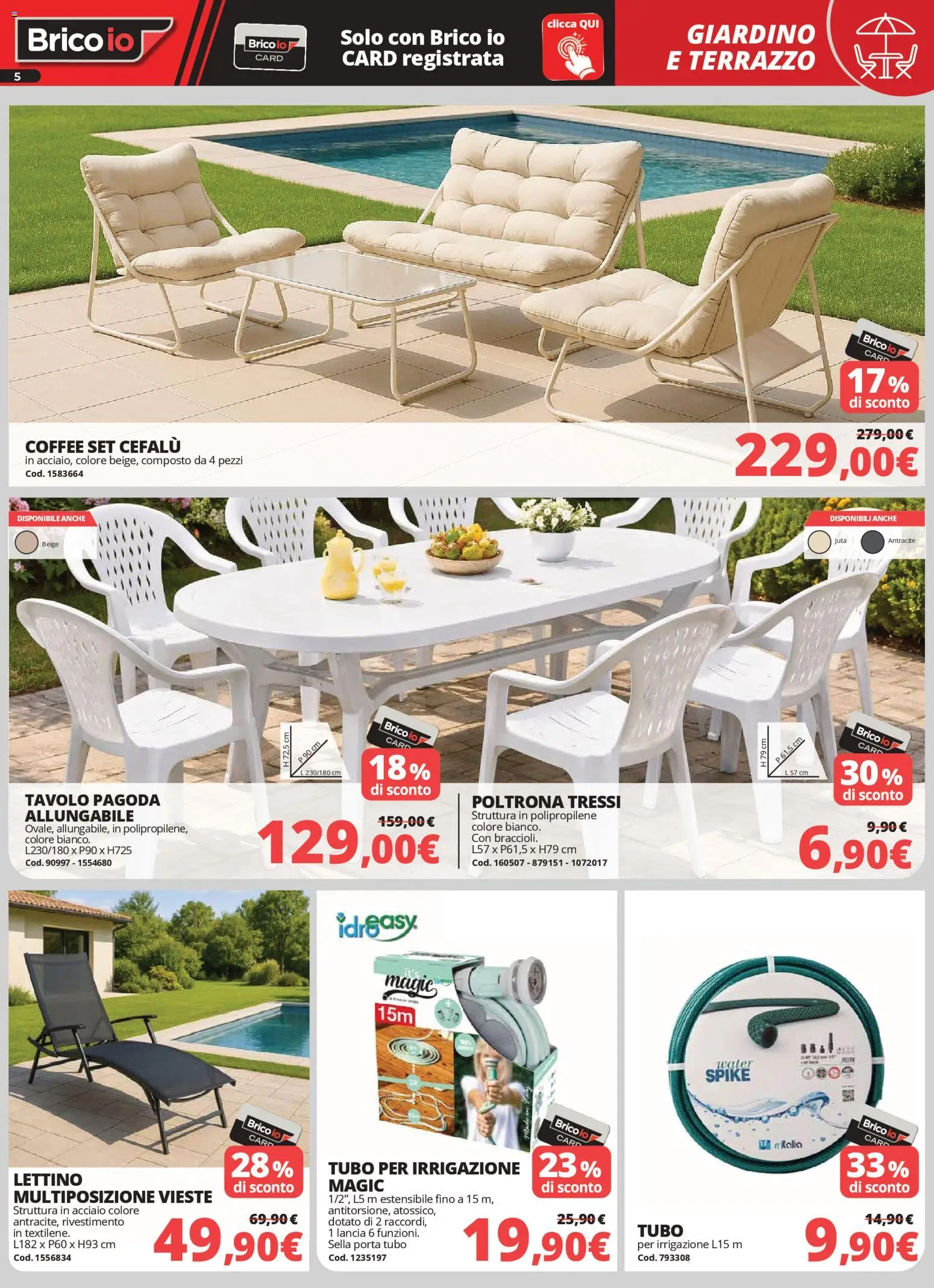 Volantino Brico io del 02.04.2026 | Pagina: 5 | Prodotti: Tubo, Lettino, Poltrona, Tavolo
