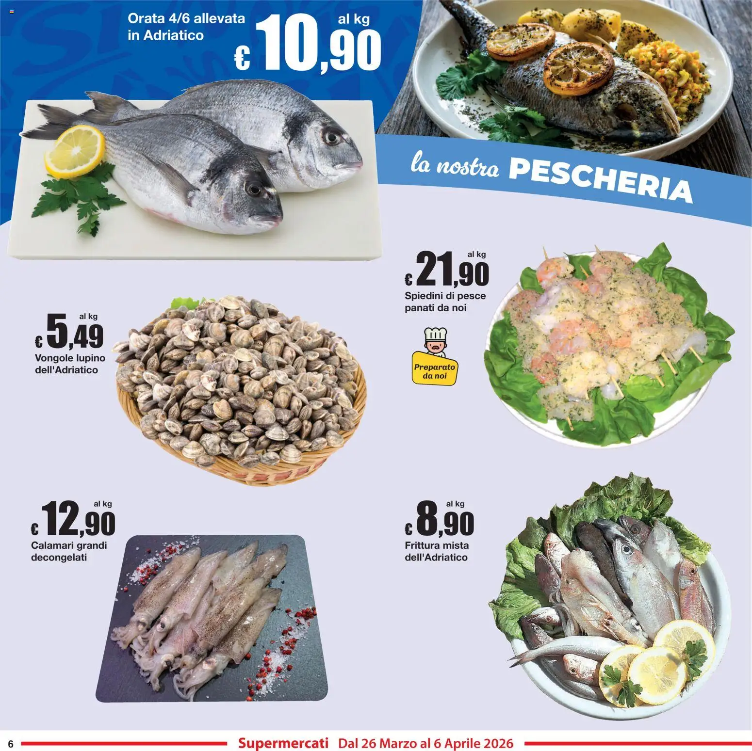 Volantino Sì con Te del 26.03.2026 | Pagina: 6 | Prodotti: Vongole, Orata, Calamari, Spiedini