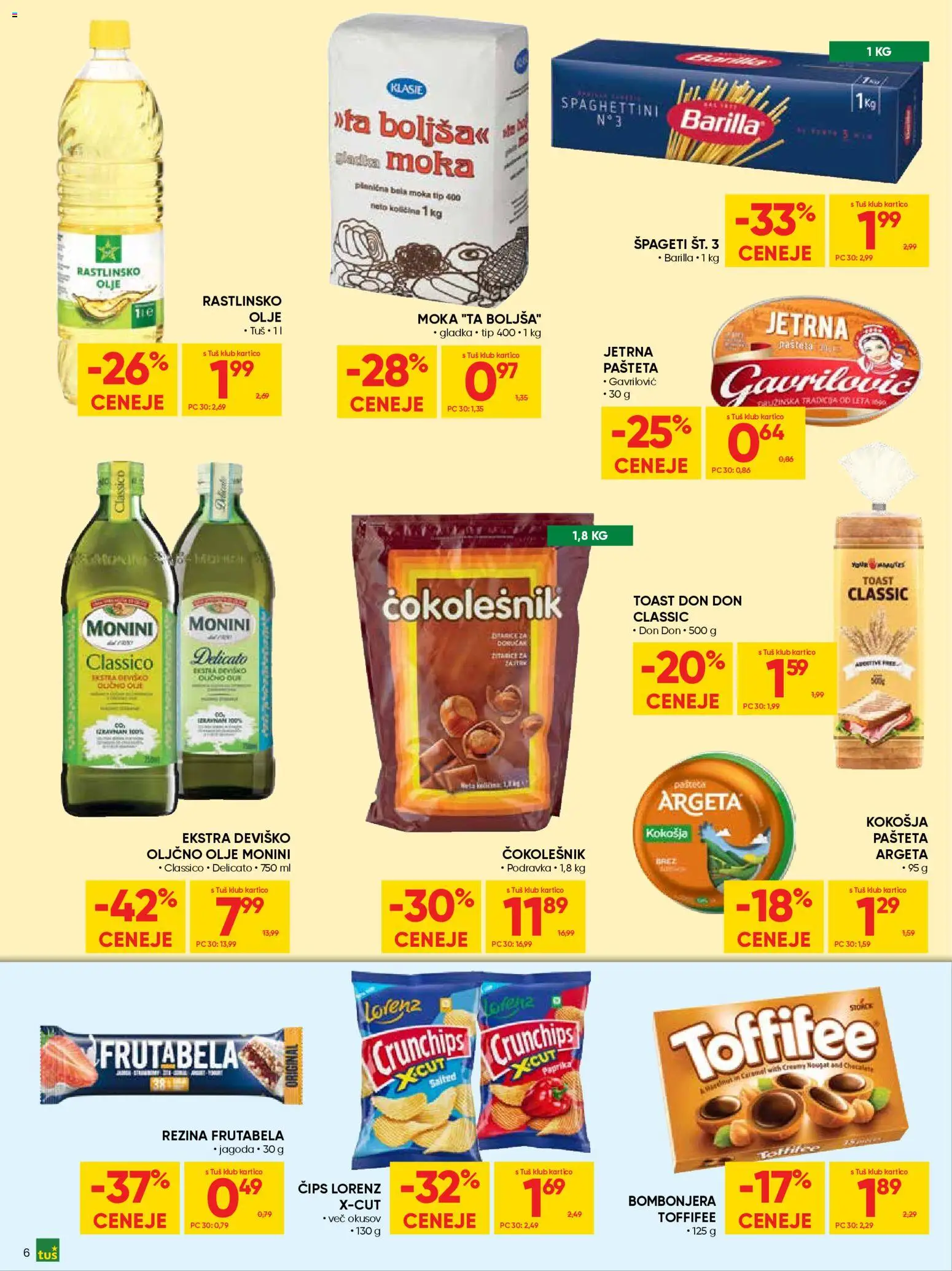 Novi Tuš katalog ponudbe – veljaven od 25.02.2026 | Stran: 6 | Izdelki: Oljčno olje, Toast, Pašteta, Cips