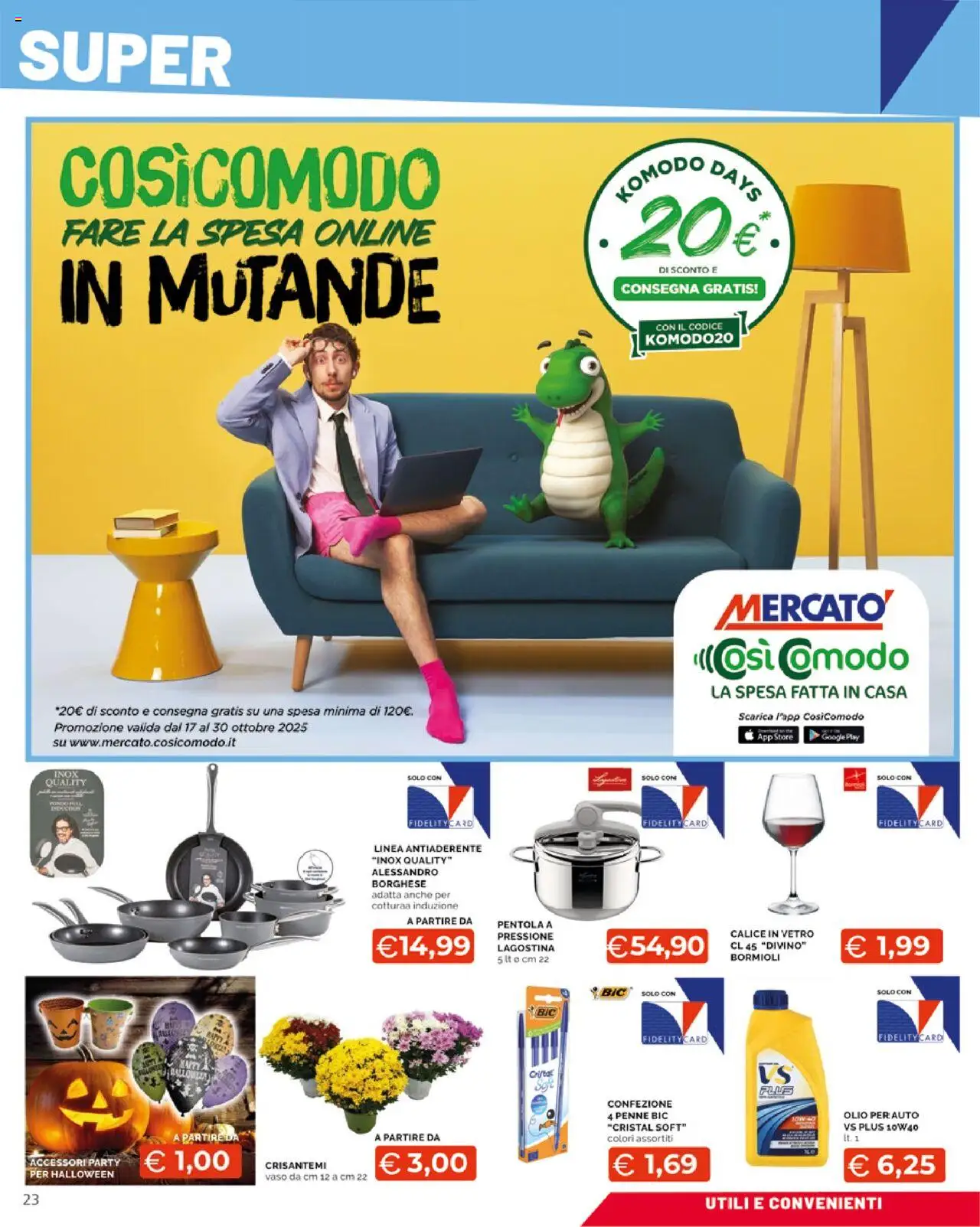 Volantino Mercatò del 13.10.2025 | Pagina: 23 | Prodotti: Calice, Mutande, Penne, Vaso