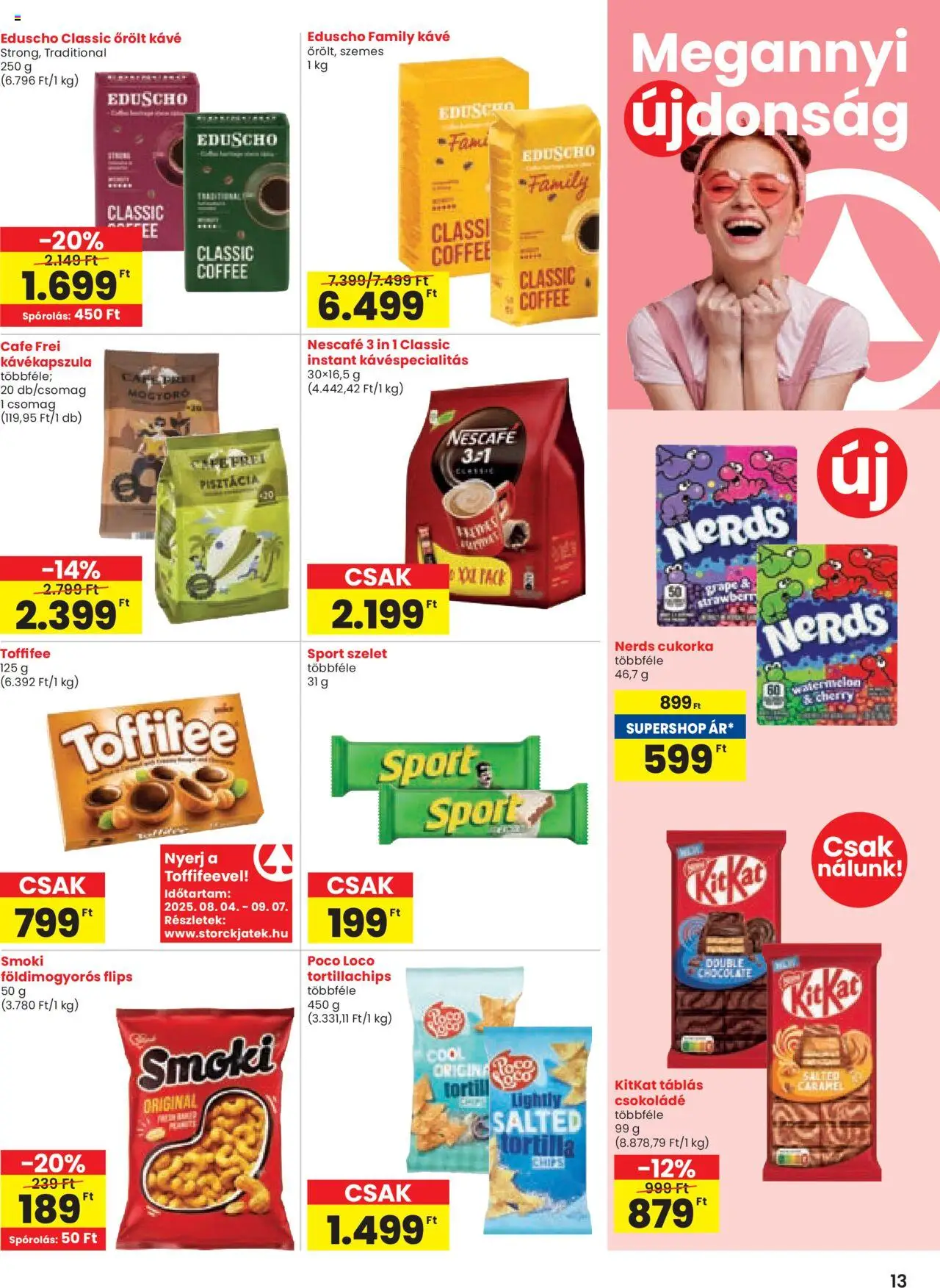 Spar akciós ujság - amely érvényes a következő dátumtól: 21.08.2025 | Oldal: 13 | Termékek: Tortilla, Mogyoró, Cukorka, Őrölt kávé