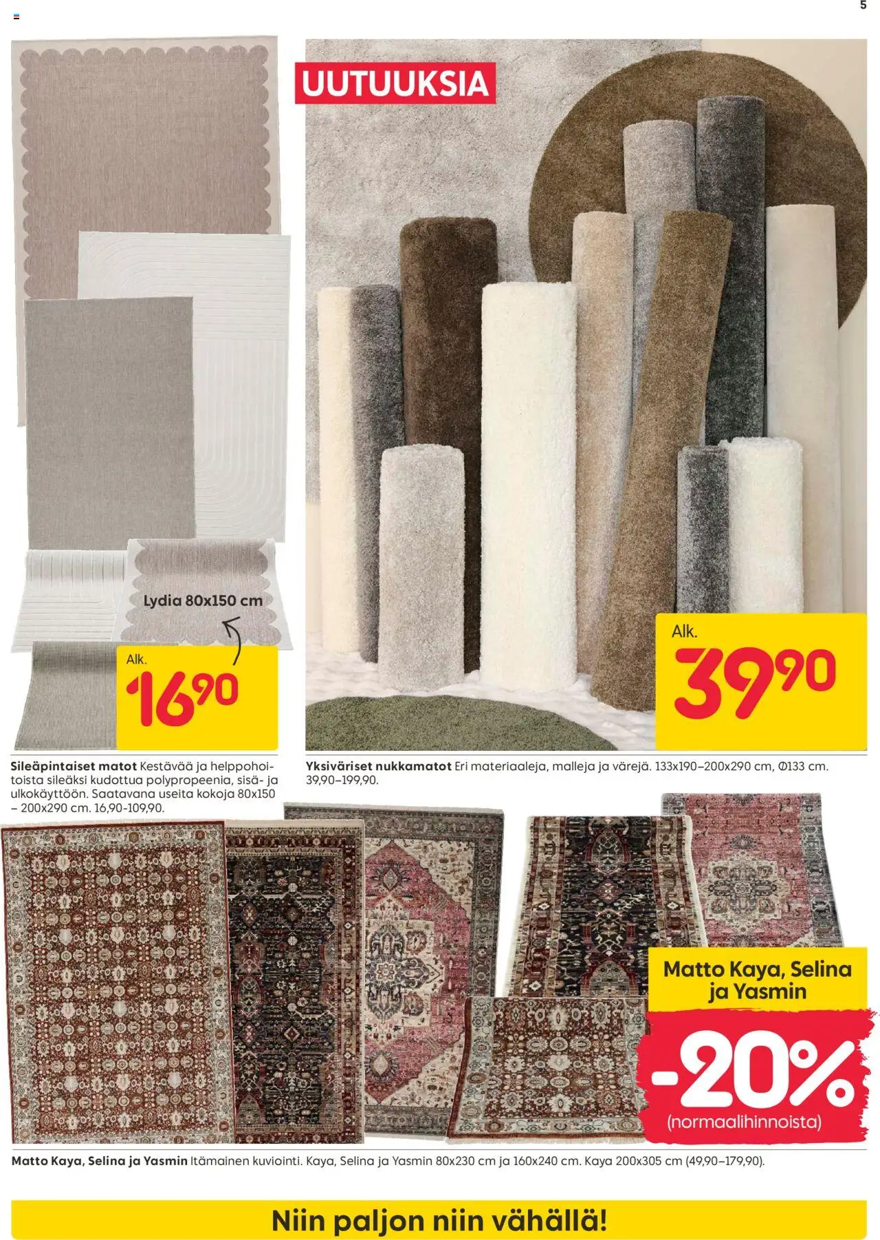  | Sivu: 5 | Tuotteet: Matot, Matto