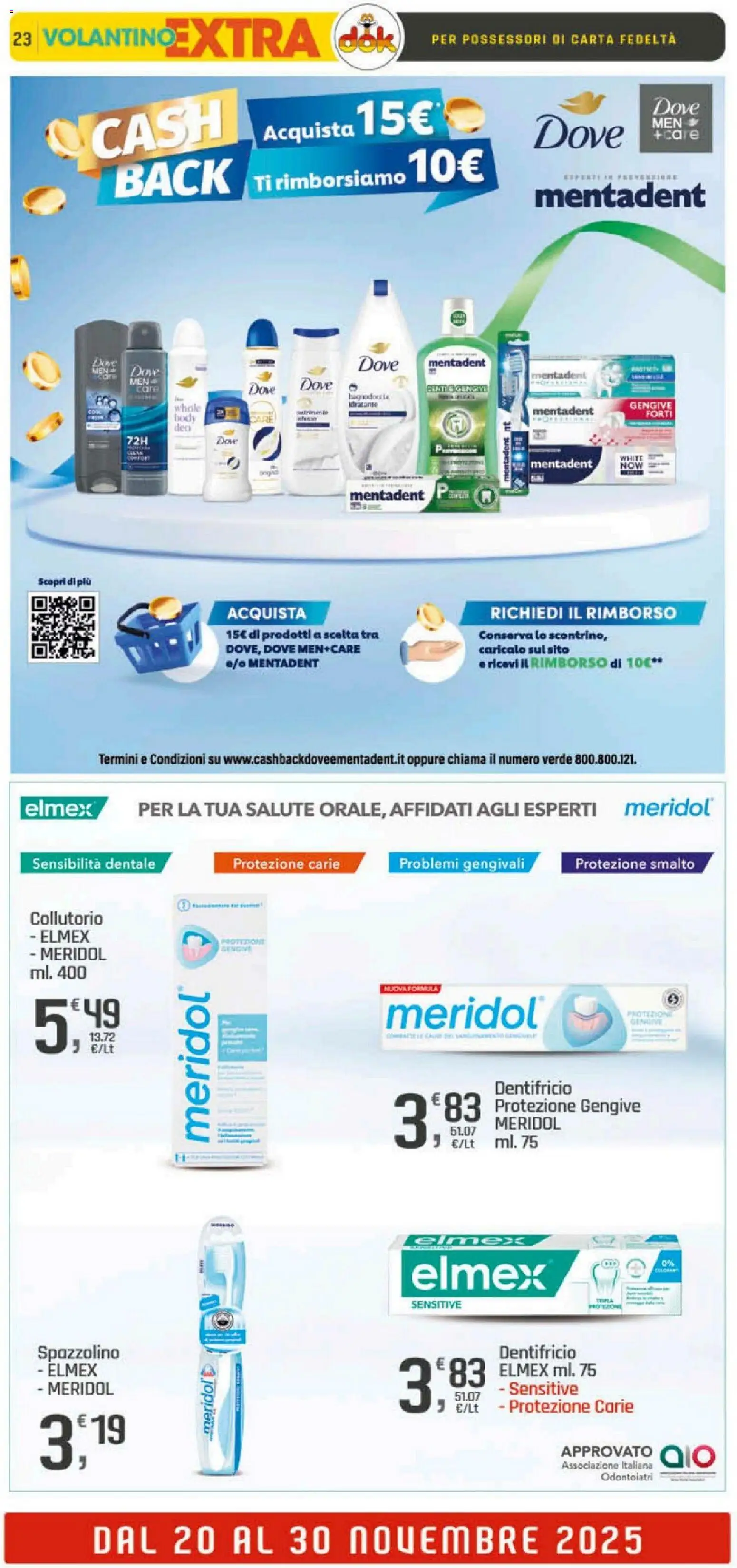 Volantino DOK del 20.11.2025 | Pagina: 23 | Prodotti: Dentifricio, Spazzolino, Collutorio