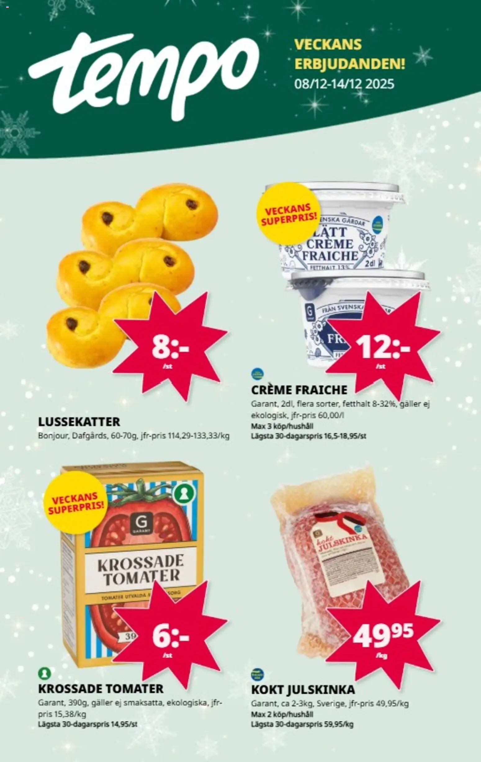 Tempo reklamblad aktuell från 08.12.2025 | Sida: 1 | Produkter: Krossade tomater, Galler, Creme fraiche, Tomater