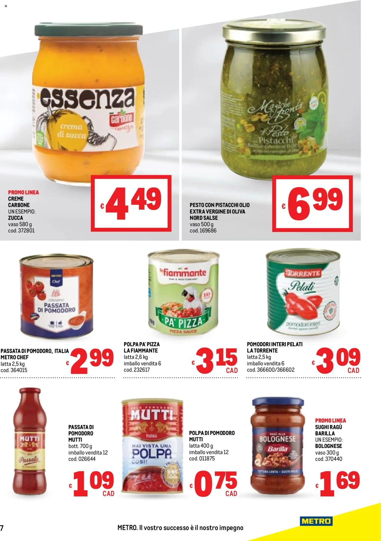 Volantino Metro del 06.11.2025 | Pagina: 7 | Prodotti: Crema, Pizza, Pomodori, Pesto