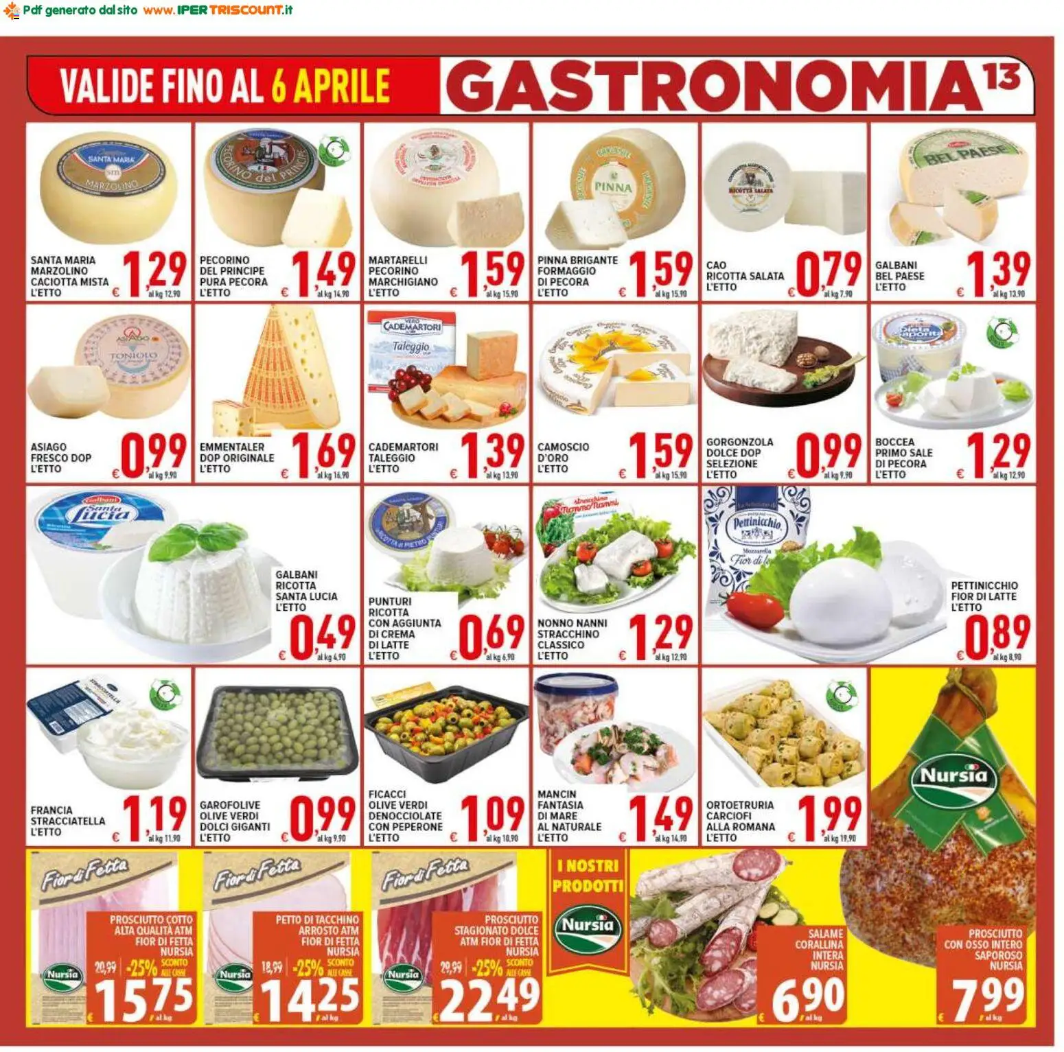 Volantino Ipertriscount del 27.03.2026 | Pagina: 13 | Prodotti: Arrosto, Latte, Formaggio, Ricotta